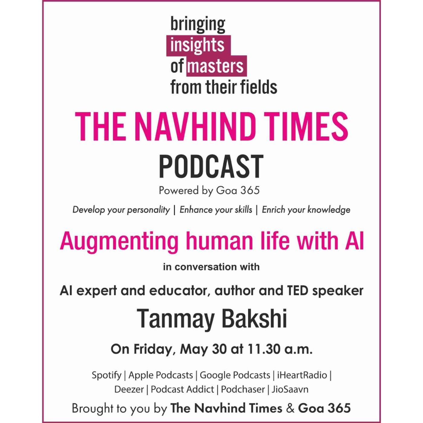 Insights of Masters - Augmenting human life with AI with Tanmay Bakshi