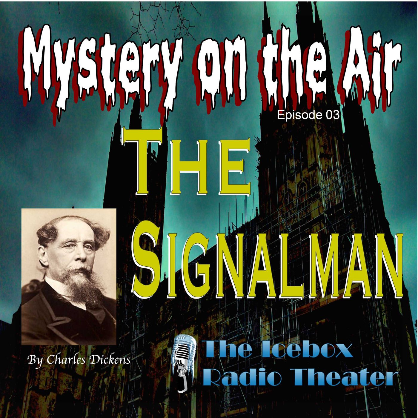 The Signalman; Mystery on the Air