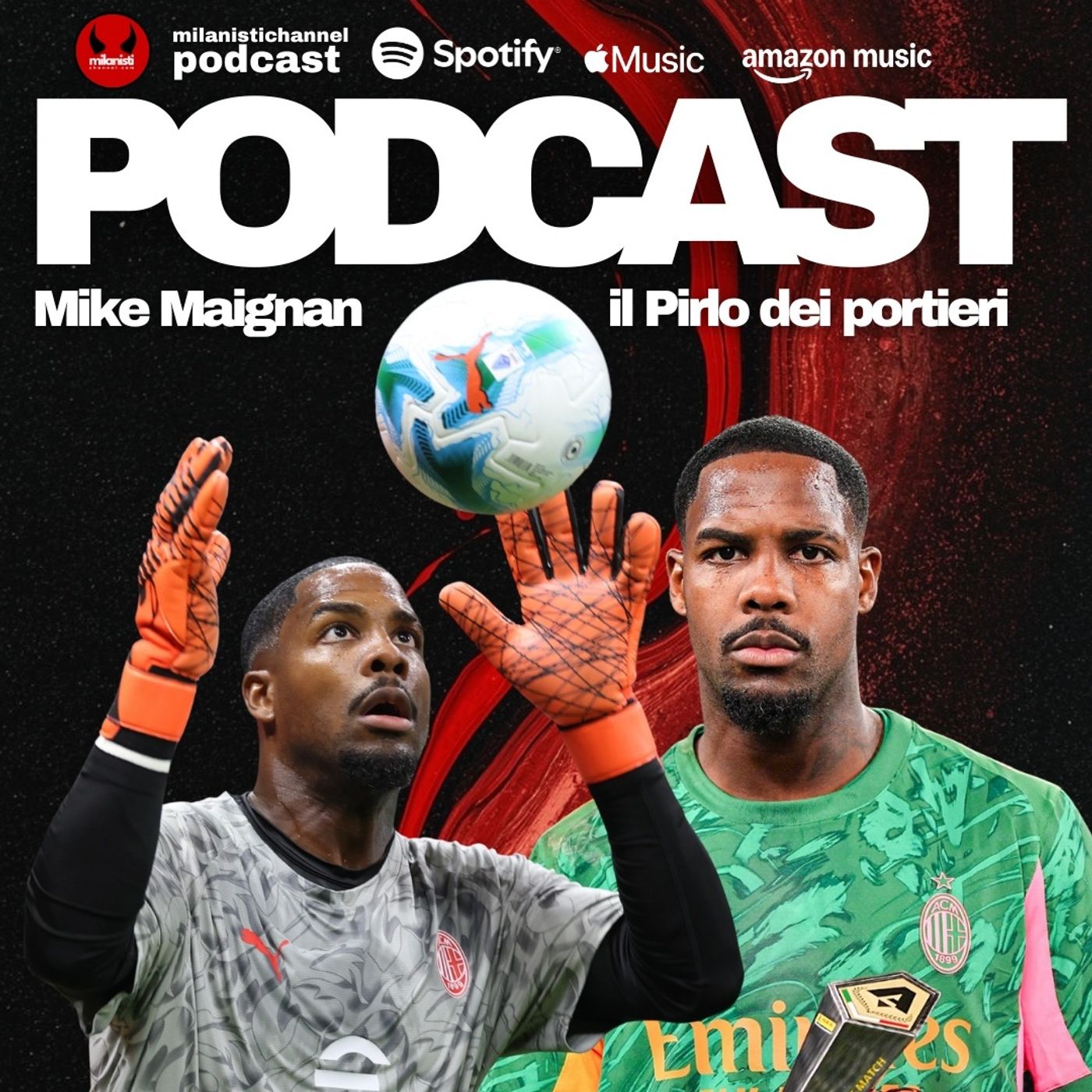 LA STORIA DEL MILAN: IL PODCAST DI MILANISTICHANNEL