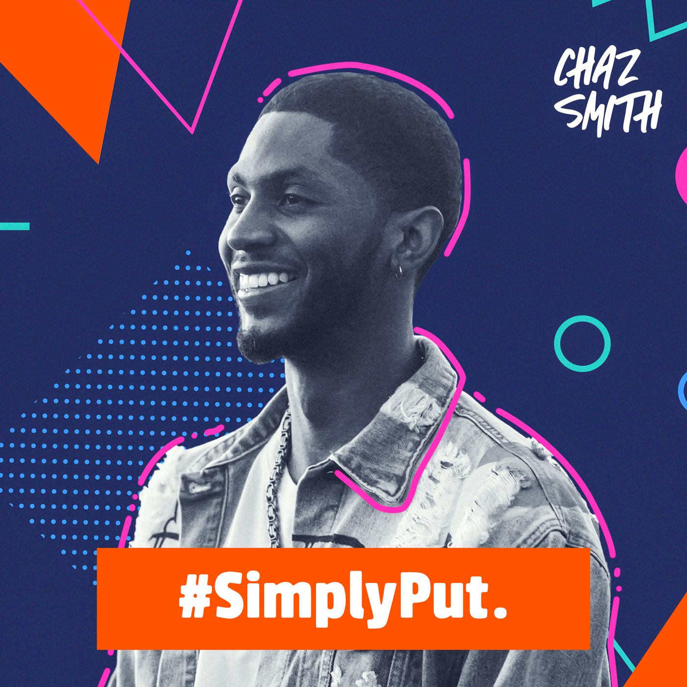 #SimplyPut with Chaz Smith