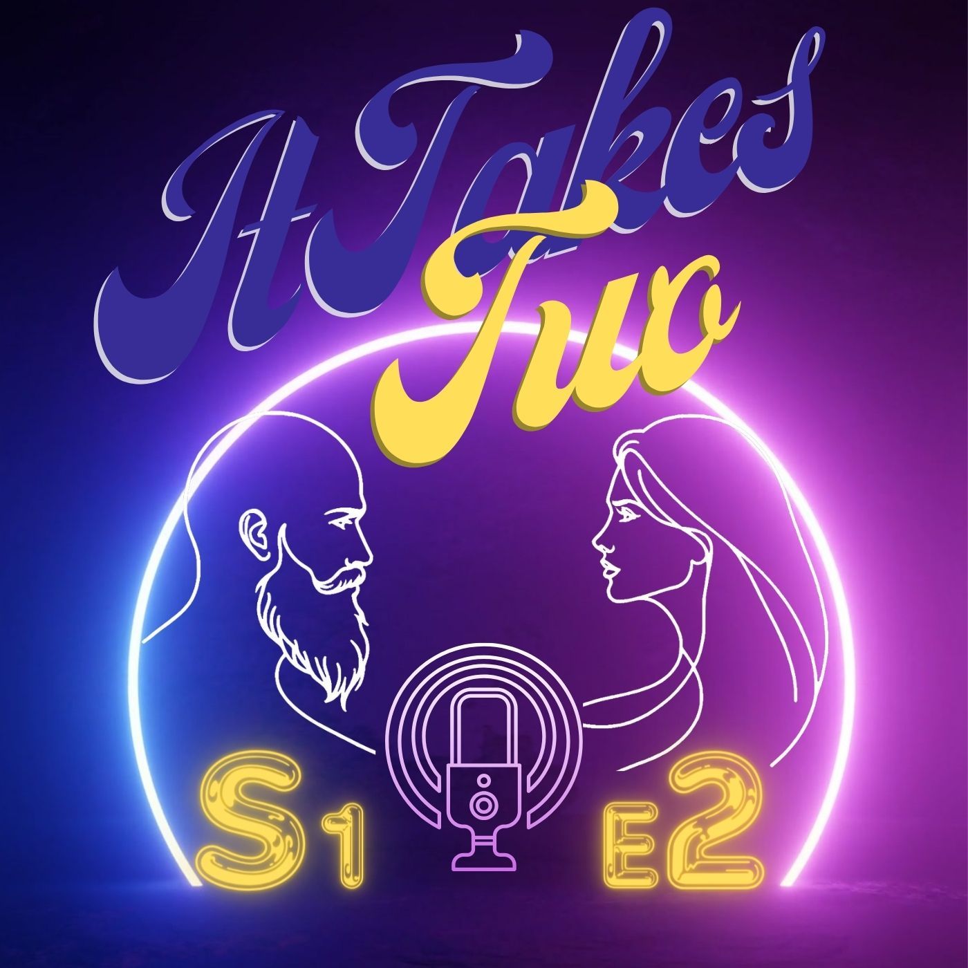 The Relationship Magic Bullet - It Takes Two Episode 2