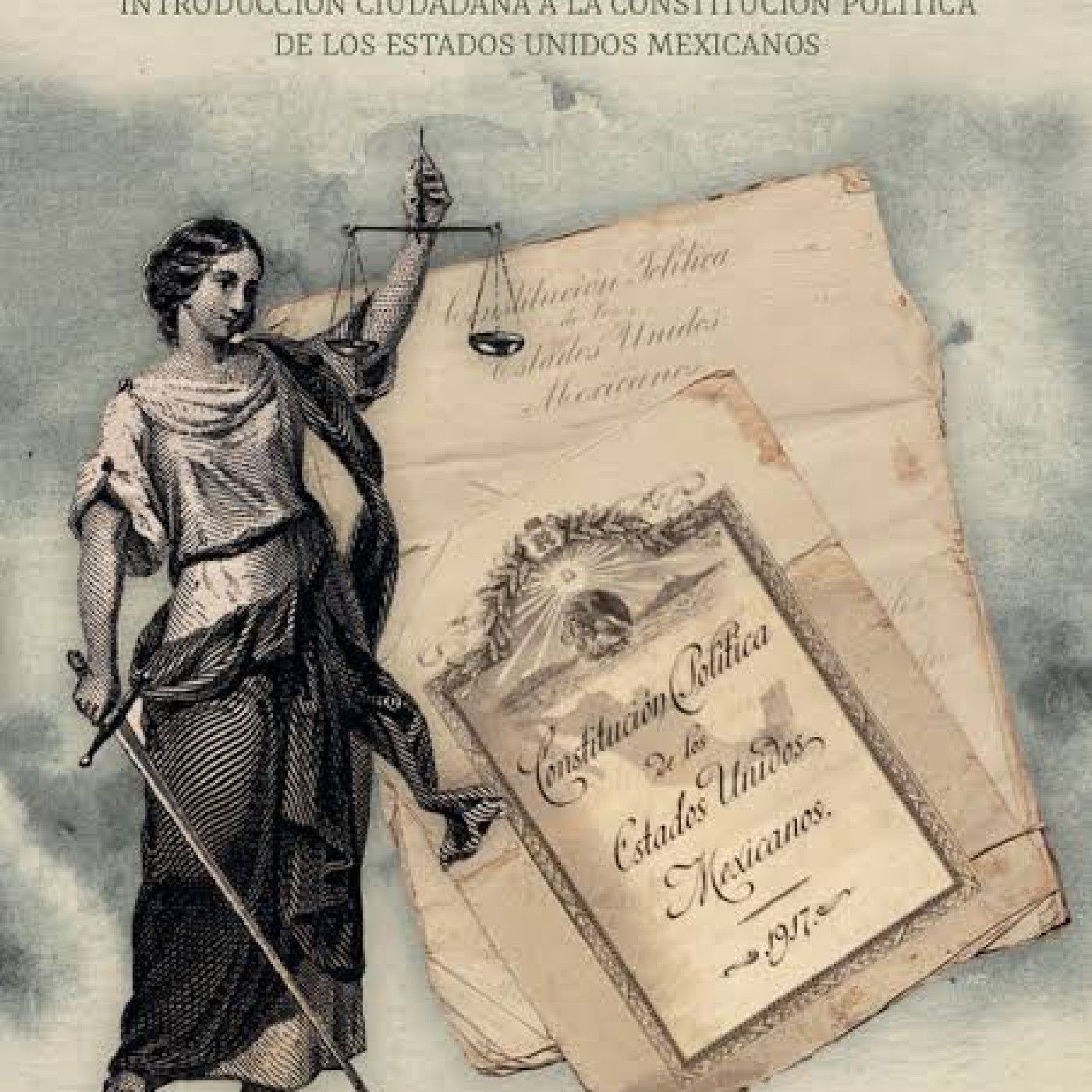 La Constitución mexicana como puente para las relaciones internacionales episode artwork