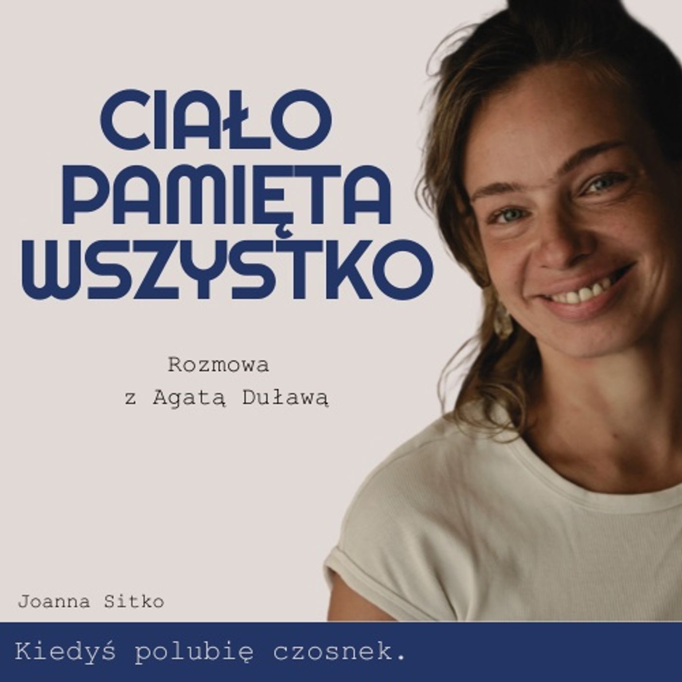 O tym, jak ciało mówi to, czego nie mówimy my / Agata Duława episode artwork