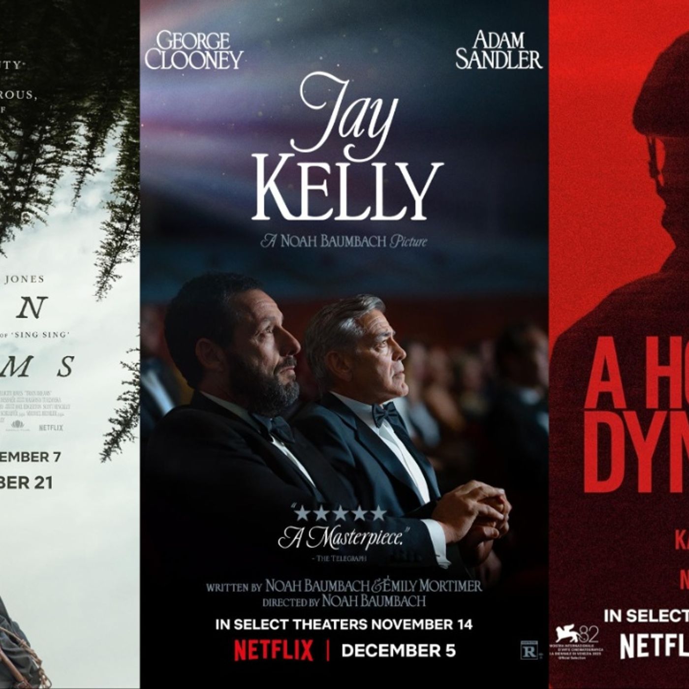 Triple Feature: Jay Kelly/Train Dreams/A House of Dynamite