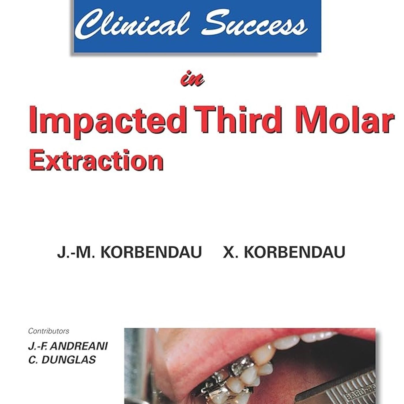 Clinical Success in Impacted Third Molar Extraction