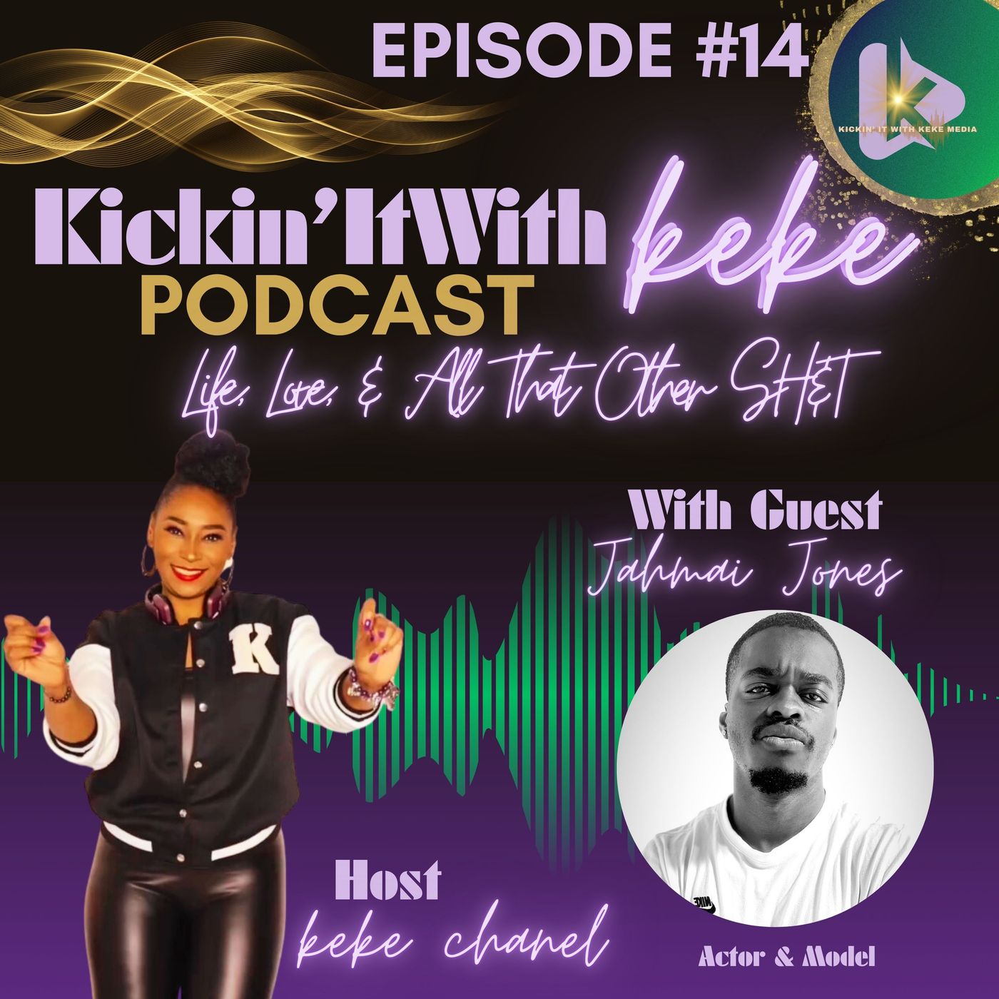 Kickin’ It With KeKe: Life, Love, & All That Other SH&T