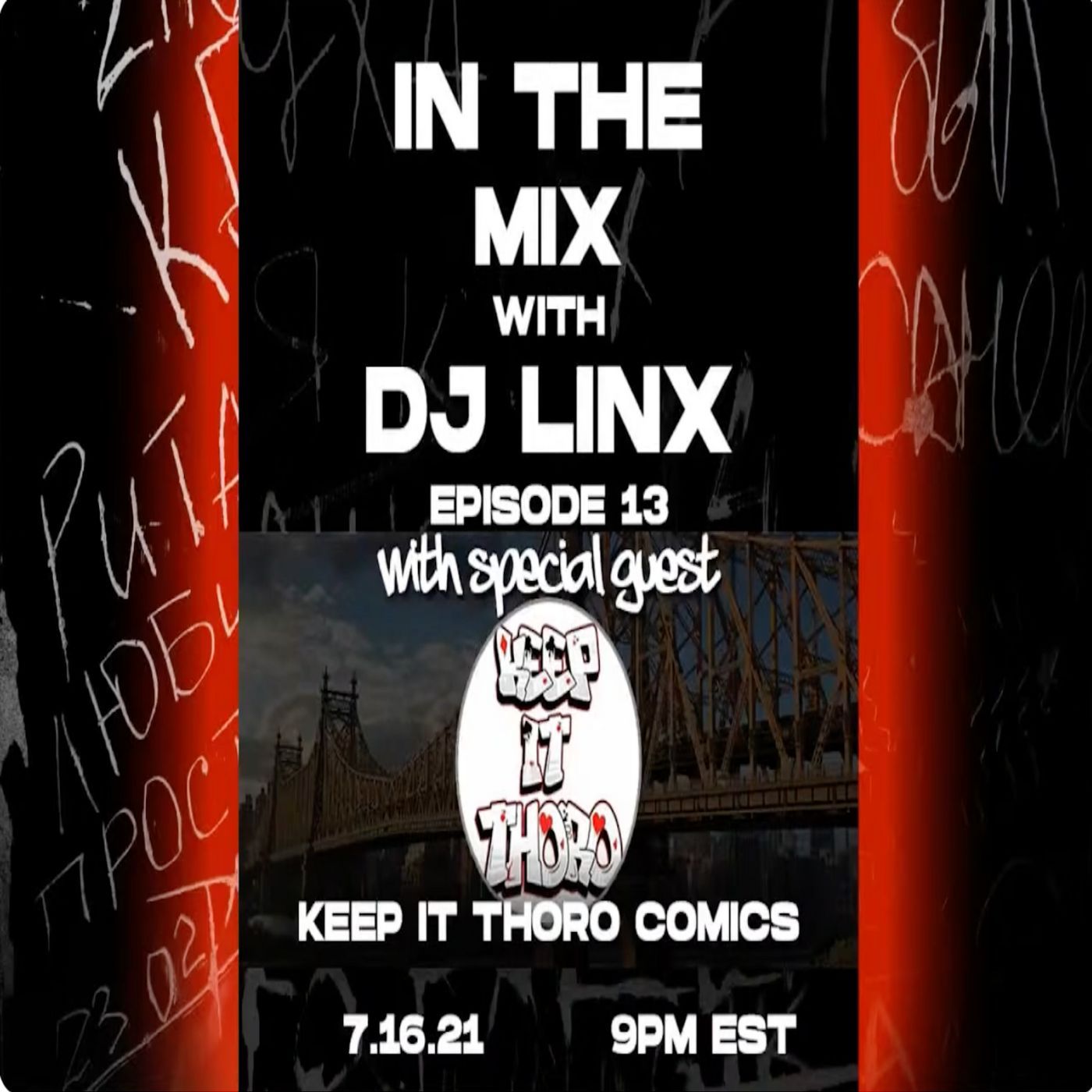 IN THE MIX WITH DJ LINX - EPISODE 13 - SPECIAL GUEST: KEEP IT THORO COMICS episode artwork