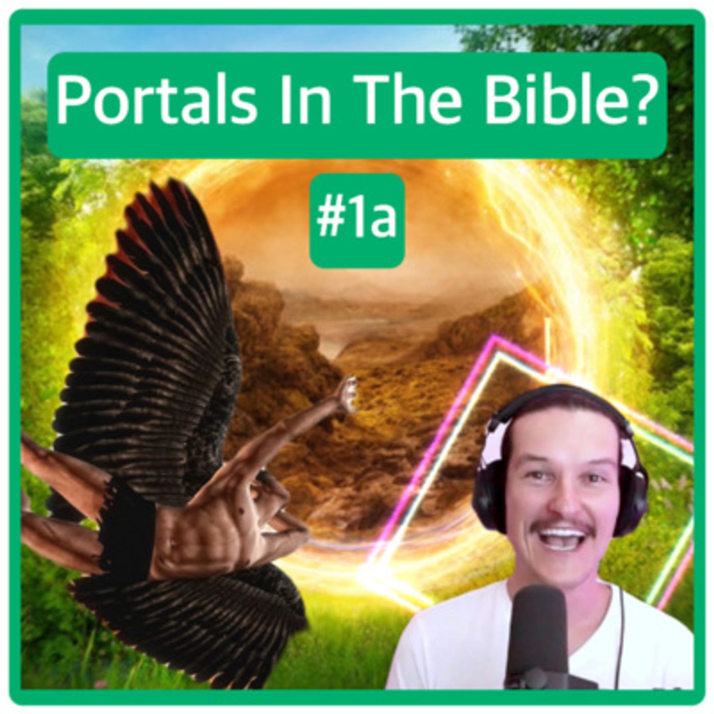 Clip 22 - Are there Inter-dimensional Portals In The Bible? (just thinking out loud here) episode artwork
