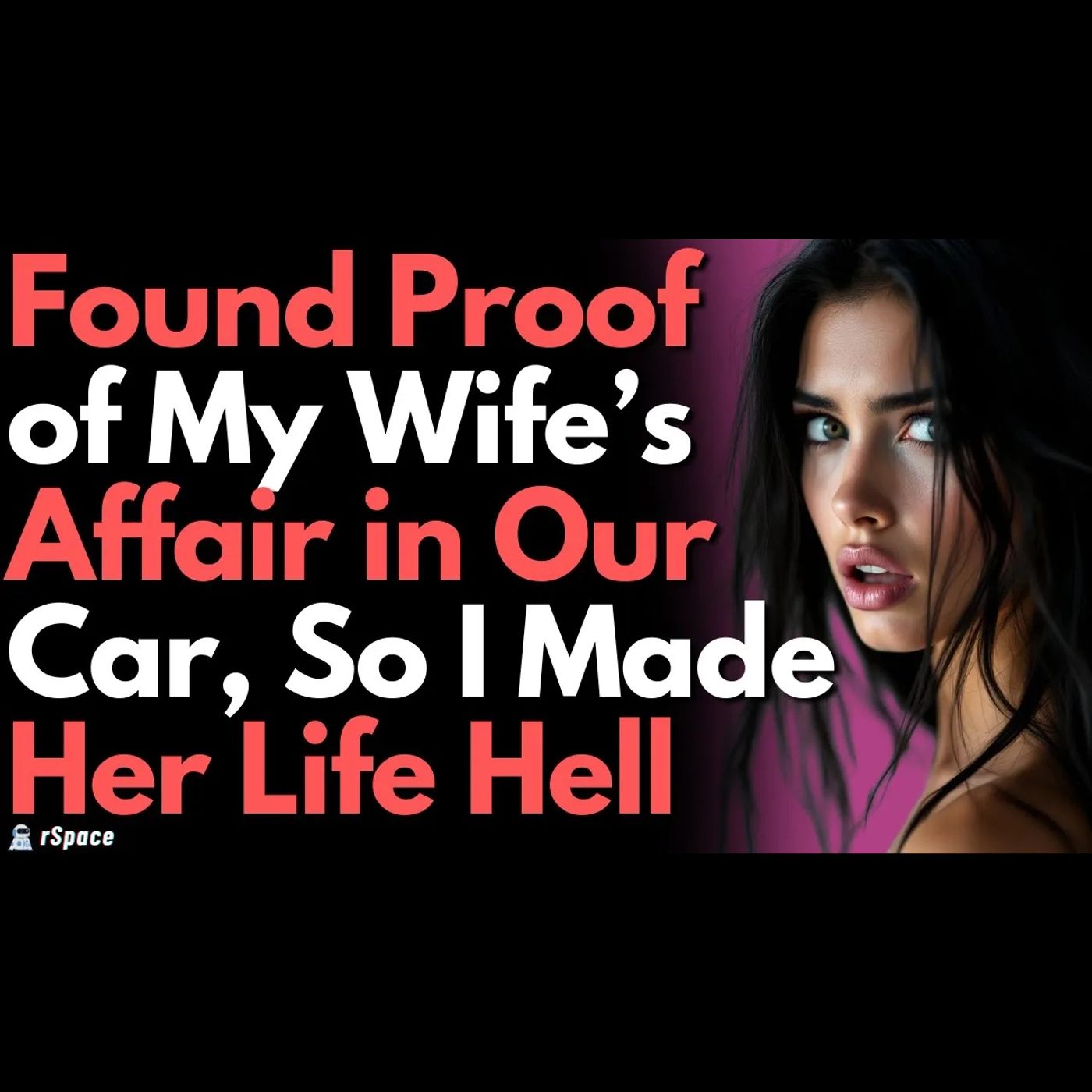 Wife Left Proof of Her Affair in Our Car, So I Made Her Life a Living Hell episode artwork