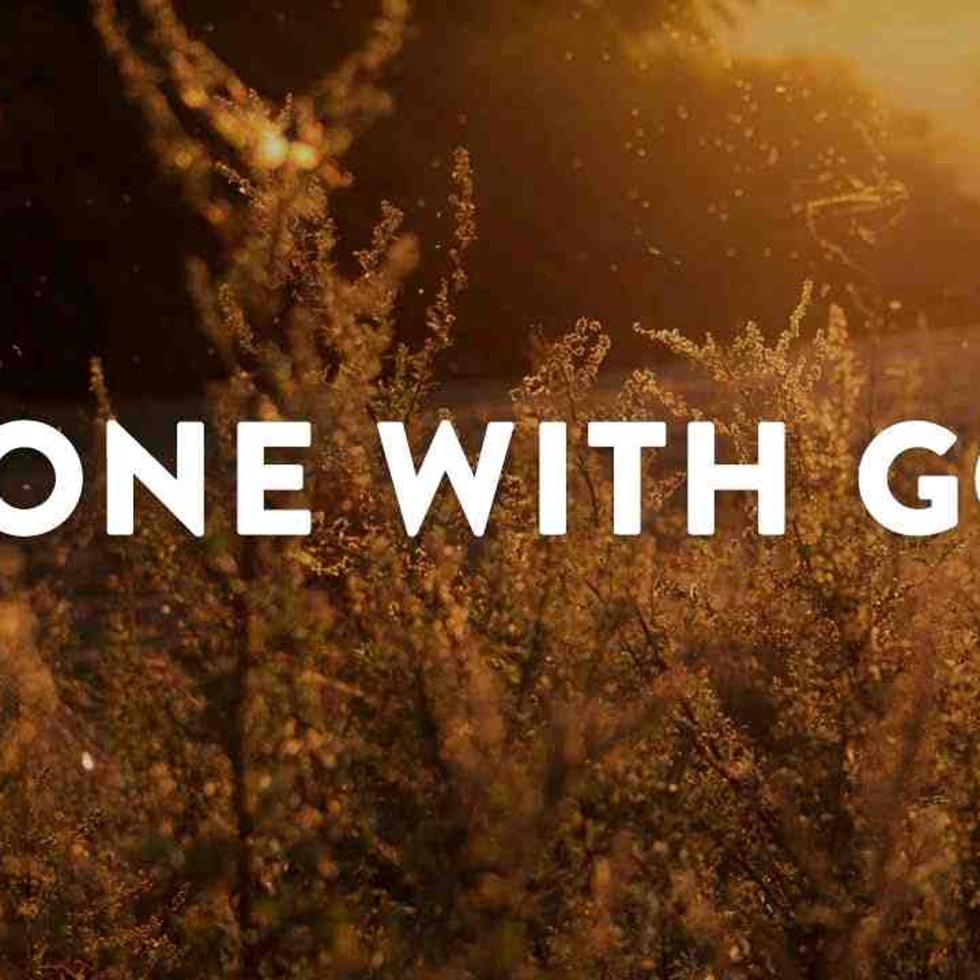ALONE WITH GOD l 1 Hour Peaceful _ Relaxing Guided Christian Meditation episode artwork