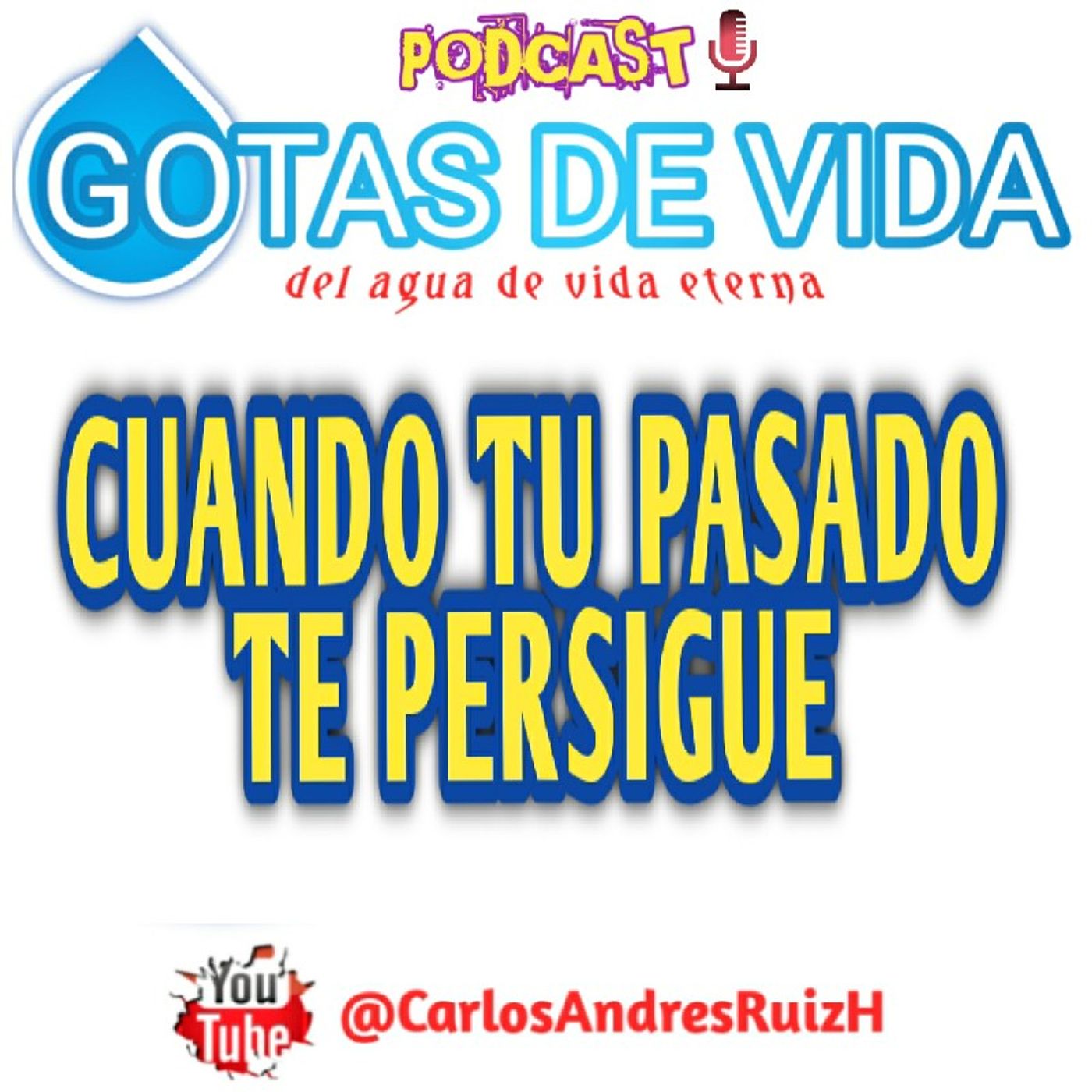 💧GOTAS DE VIDA Podcast