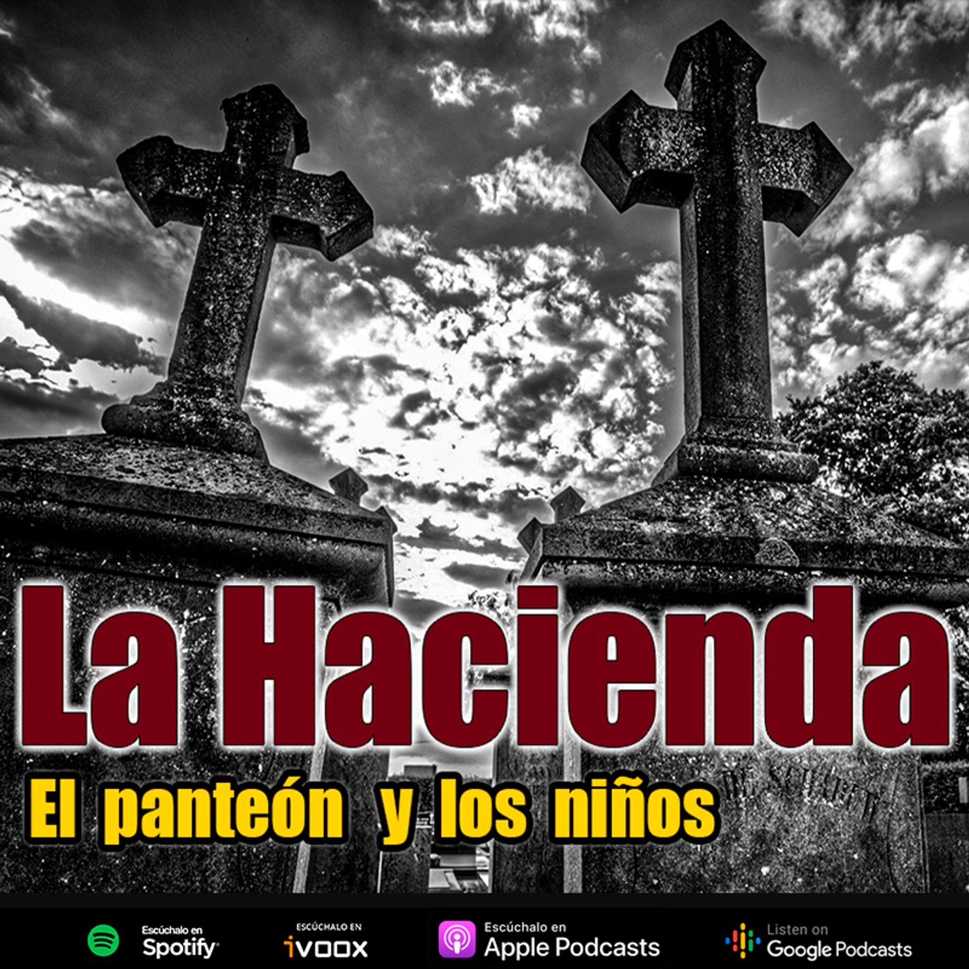 La Hacienda | El panteón y los niños