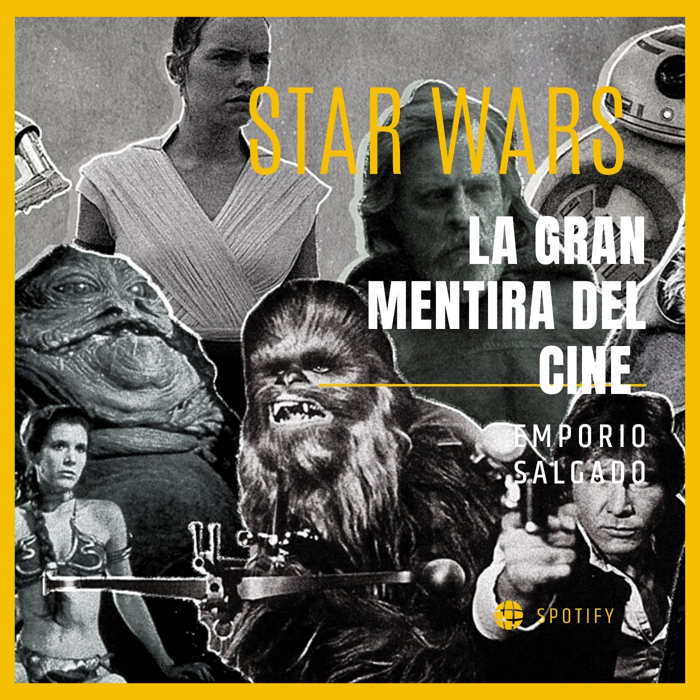 -STAR WARS- Todas las mentiras de la saga más engañosa del cine...