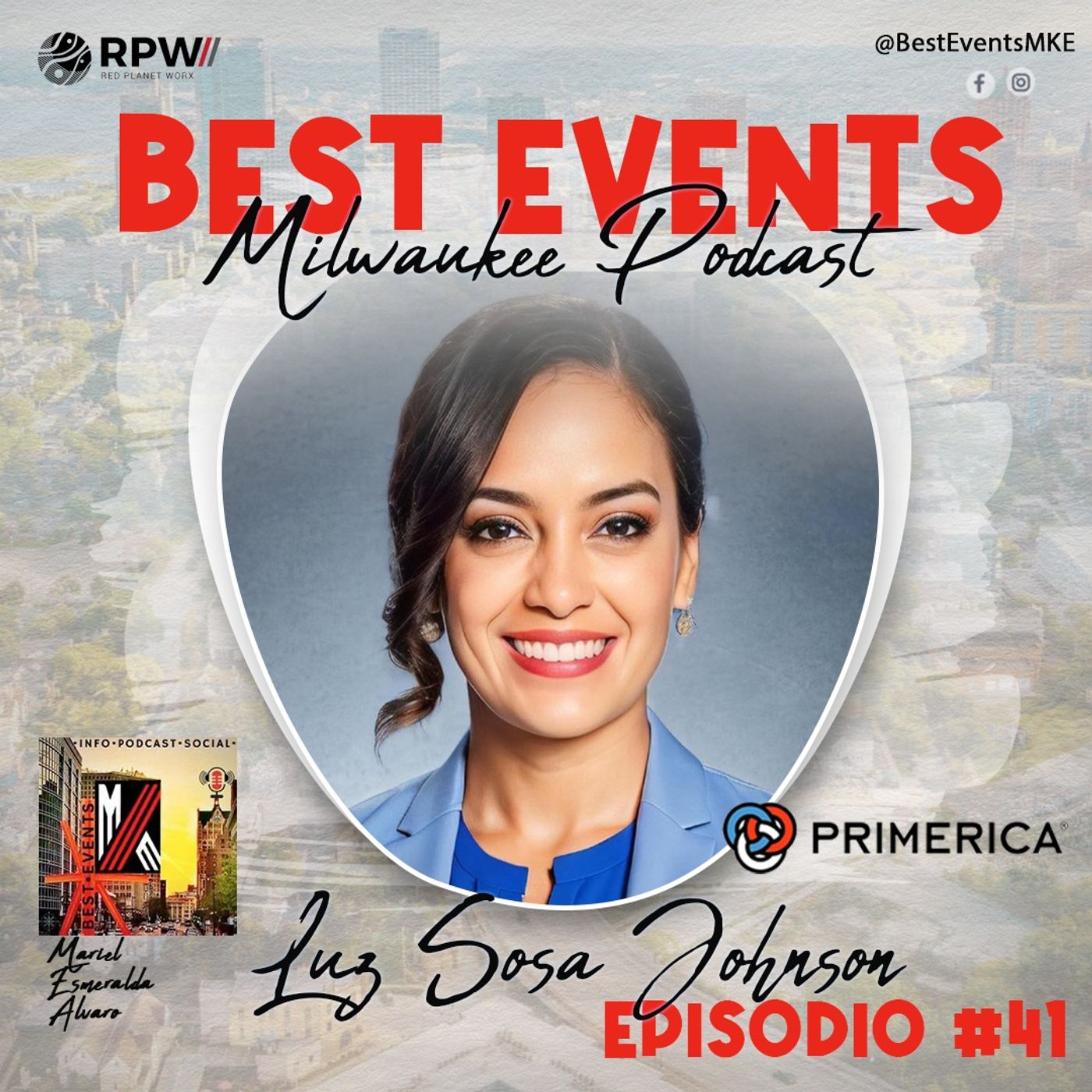 Episodio #41 con Luz Sosa Johnson Primerica Financial Representative