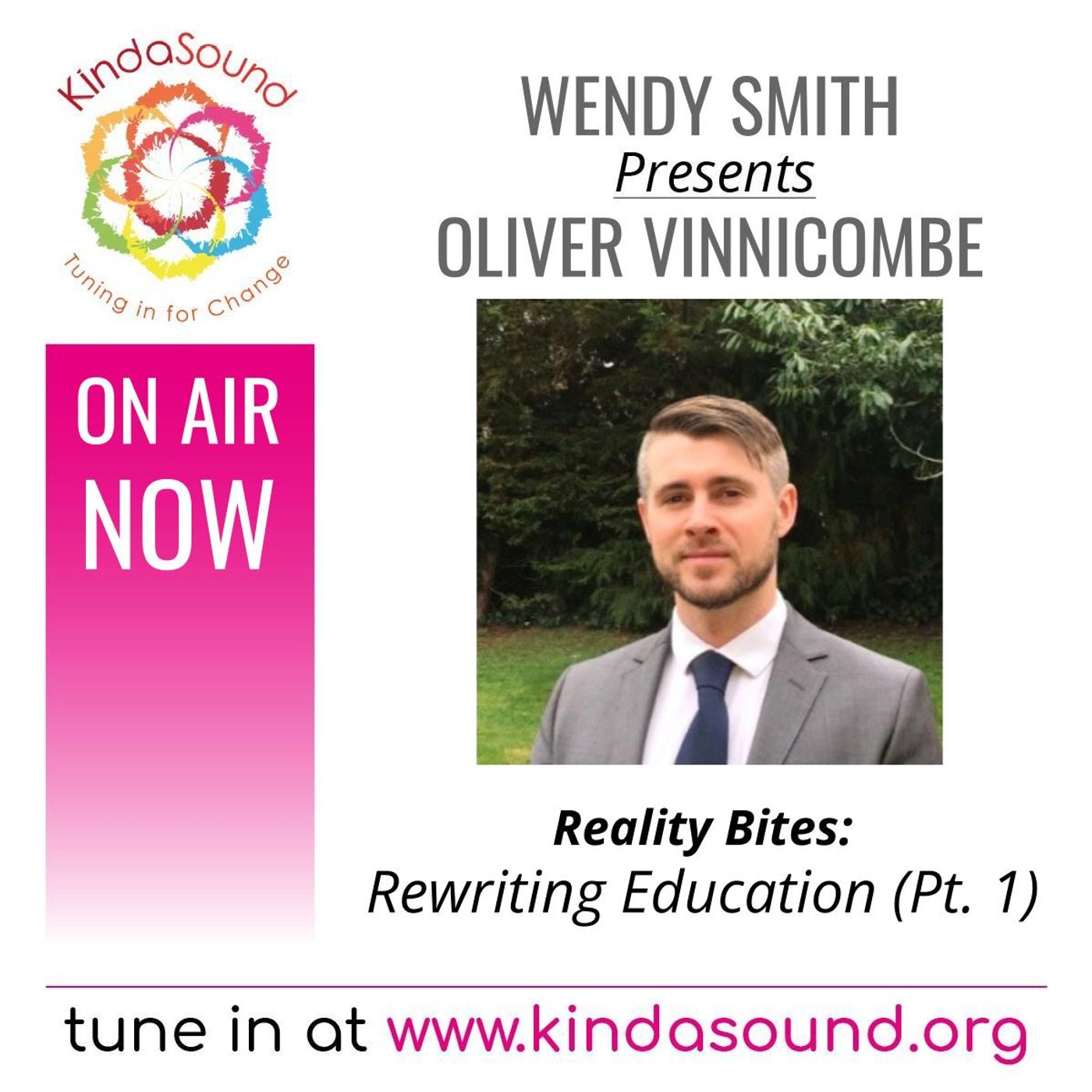 Rewriting Education (Pt. 1) | Oliver Vinnicombe on Reality Bites with Wendy Smith