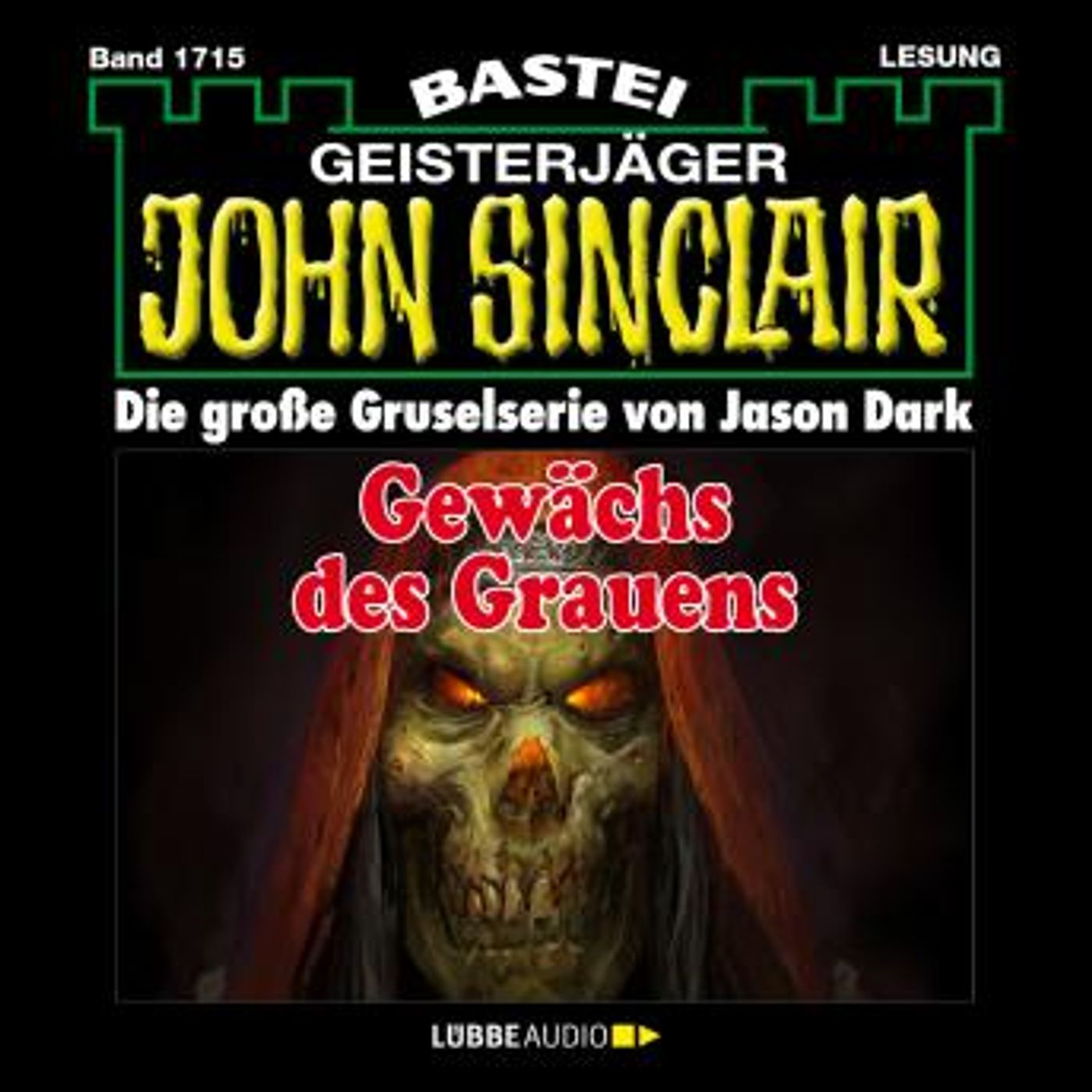 [German] - Gewächs des Grauens - John Sinclair, Band 1715 (Ungekürzt) by Jason Dark episode artwork