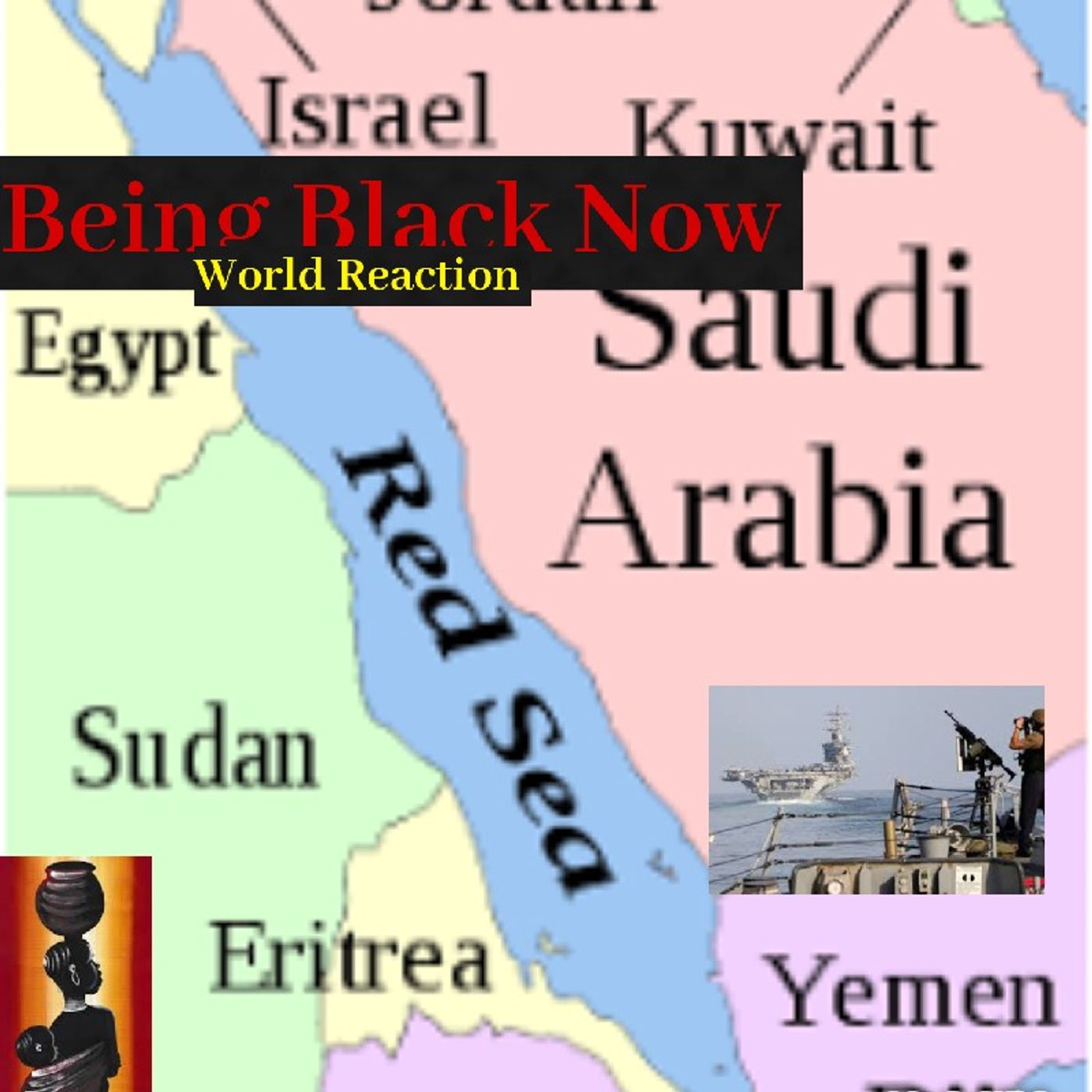 World Reaction - Being Black Now Podcast episode artwork