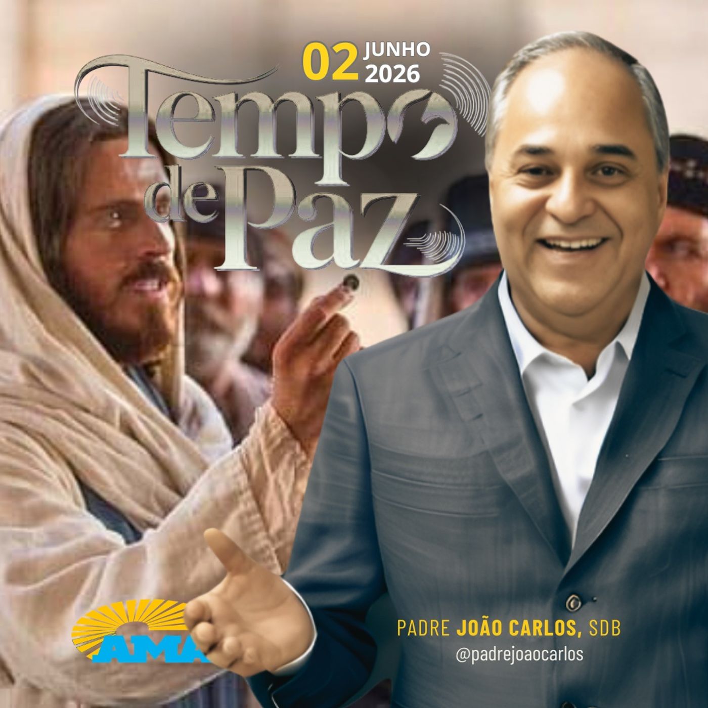 02/06/26 - Programa Padre João Carlos | Tempo de Paz