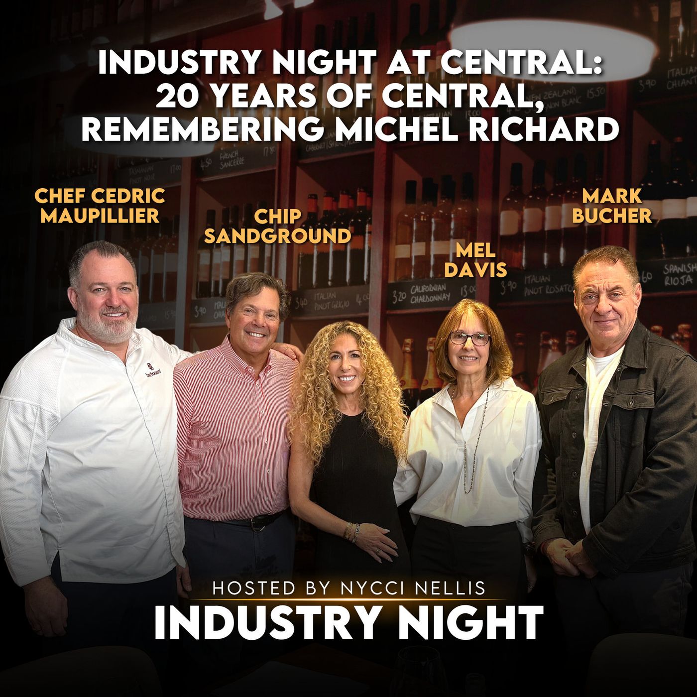 Industry Night at Central: 20 Years of Central, Remembering Michel Richard