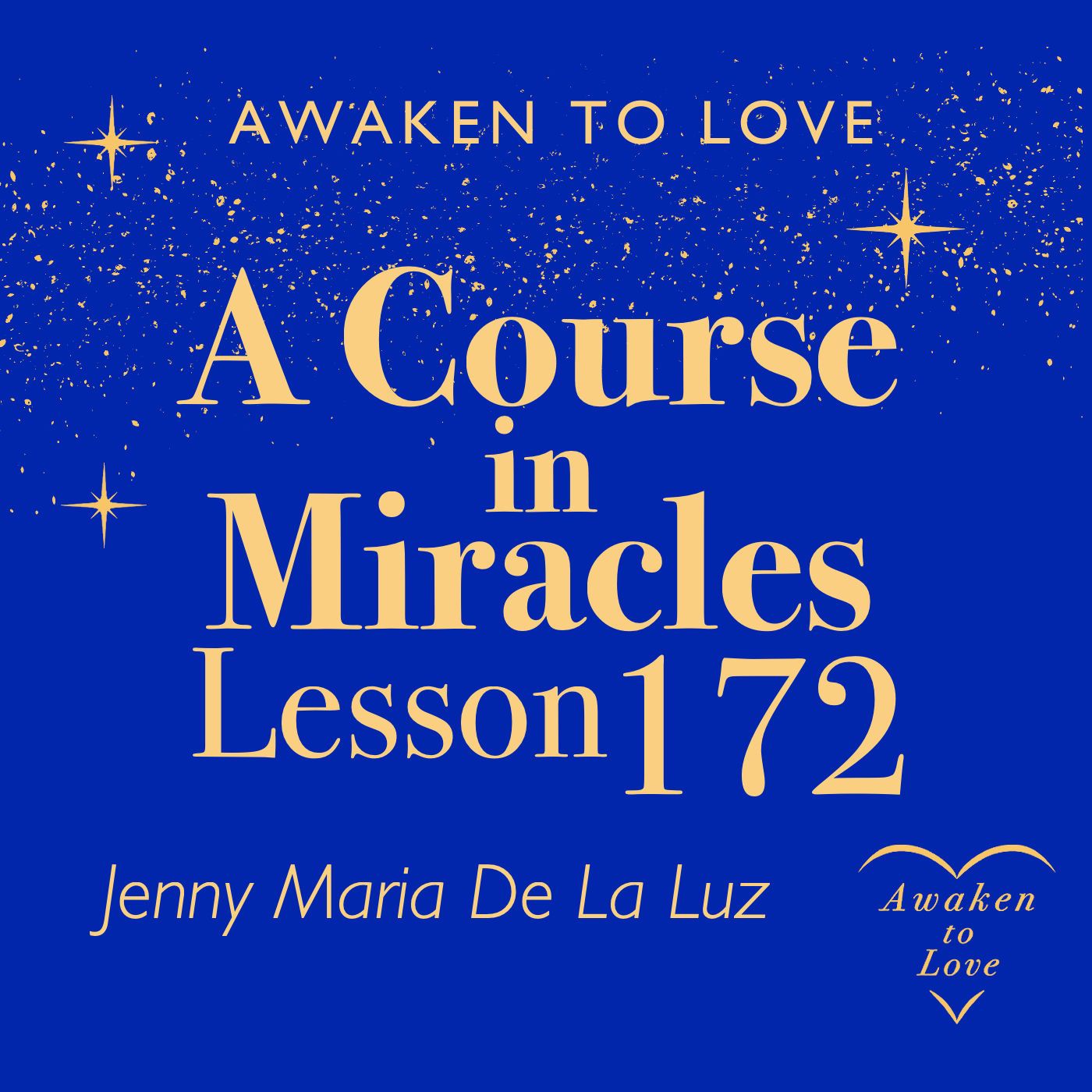 ACIM Lesson 172, A Course in Miracles - Letting go of Guilt