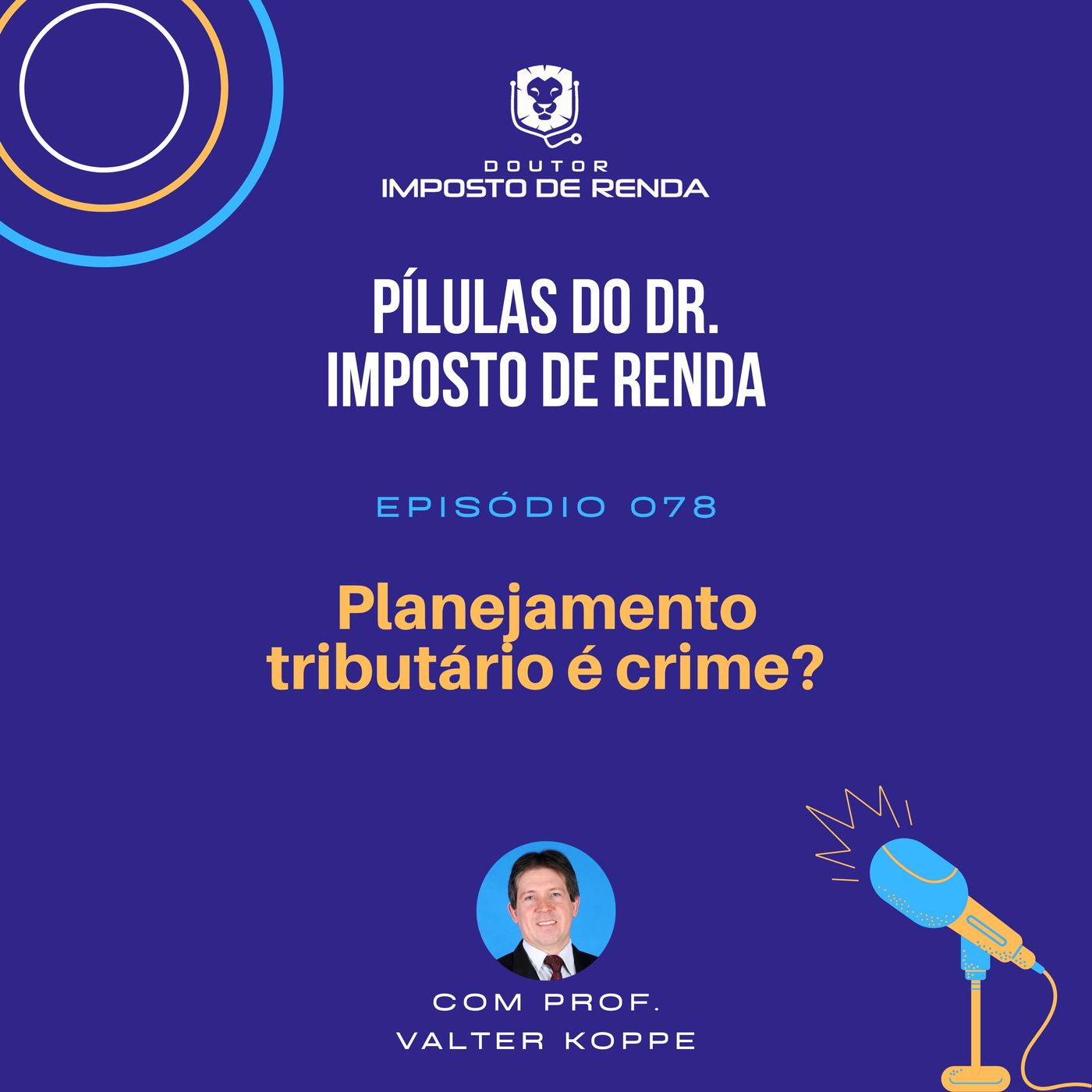 PDIR #078 – Planejamento tributário é crime?