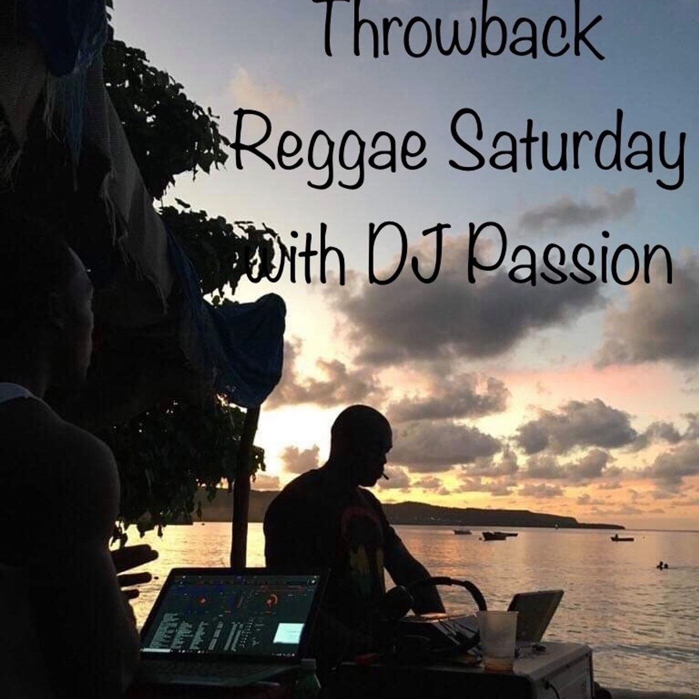 Throwback Reggae Saturday with Dj passion