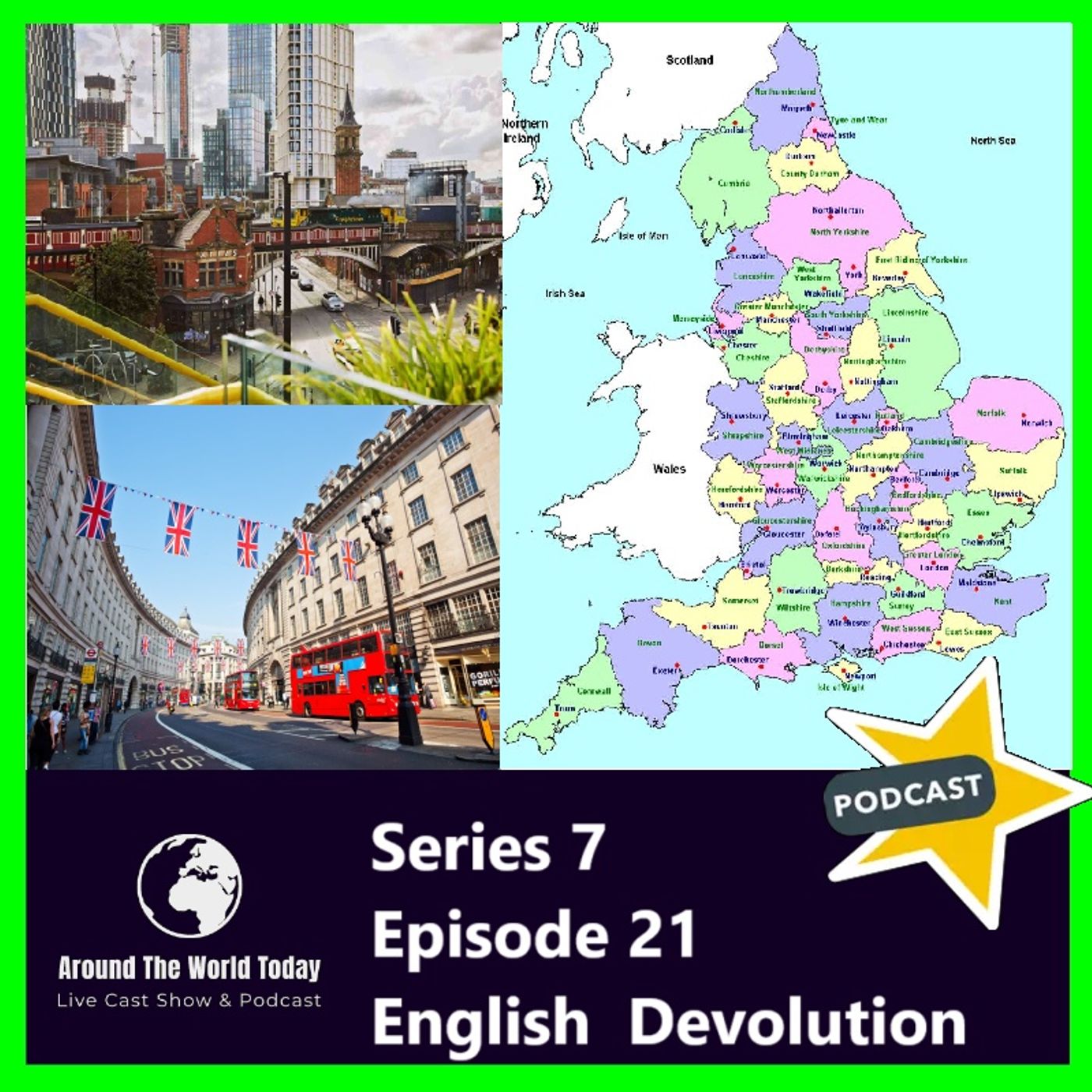 Around The World Today  Series 7, Episode 21 - England and Devolution