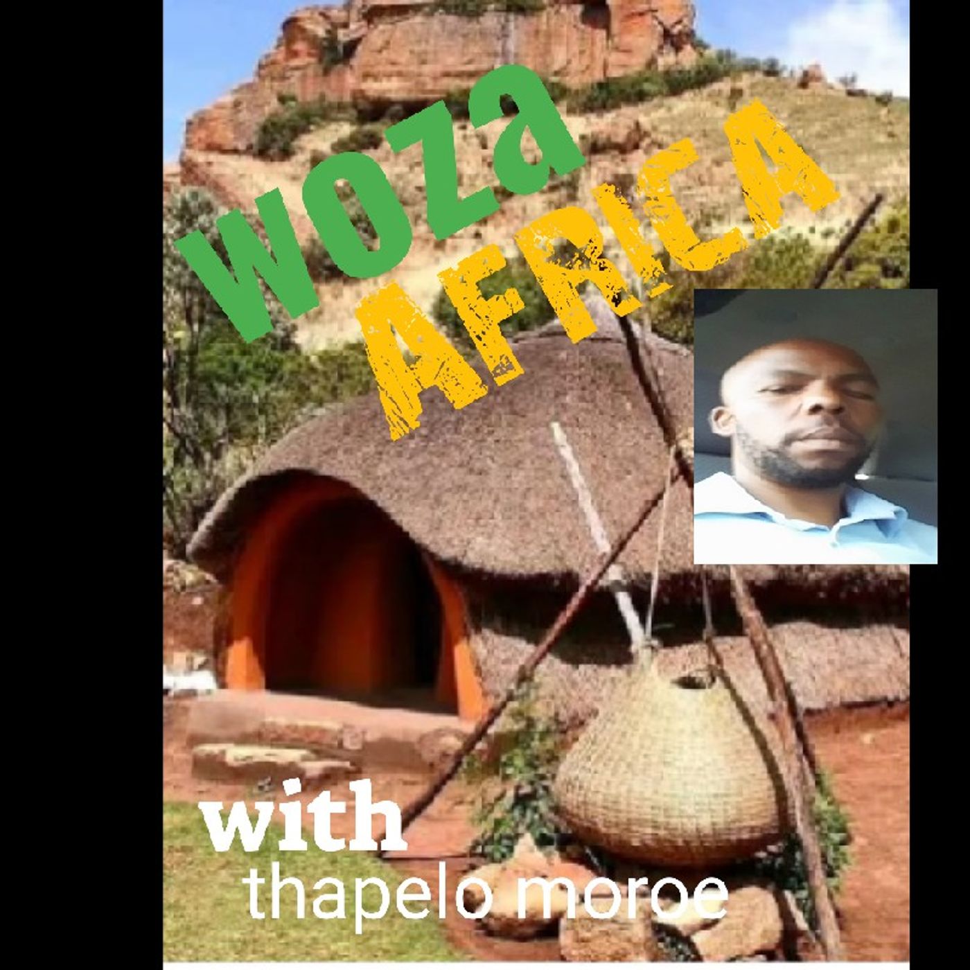 Woza Africa with thapelo moroe