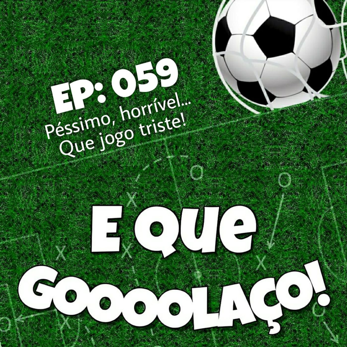 E que Golaço!