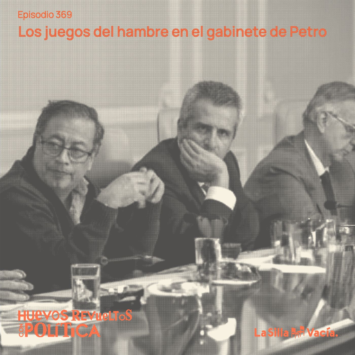 Huevos Revueltos con los juegos del hambre en el gabinete de Petro