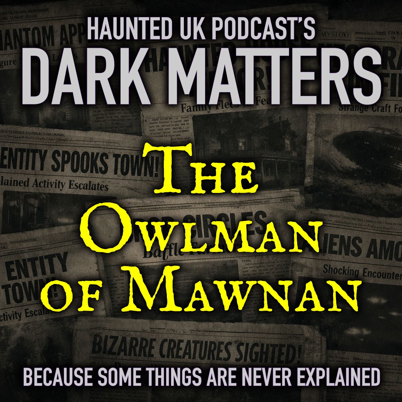 Dark Matters - The Owlman of Mawnan