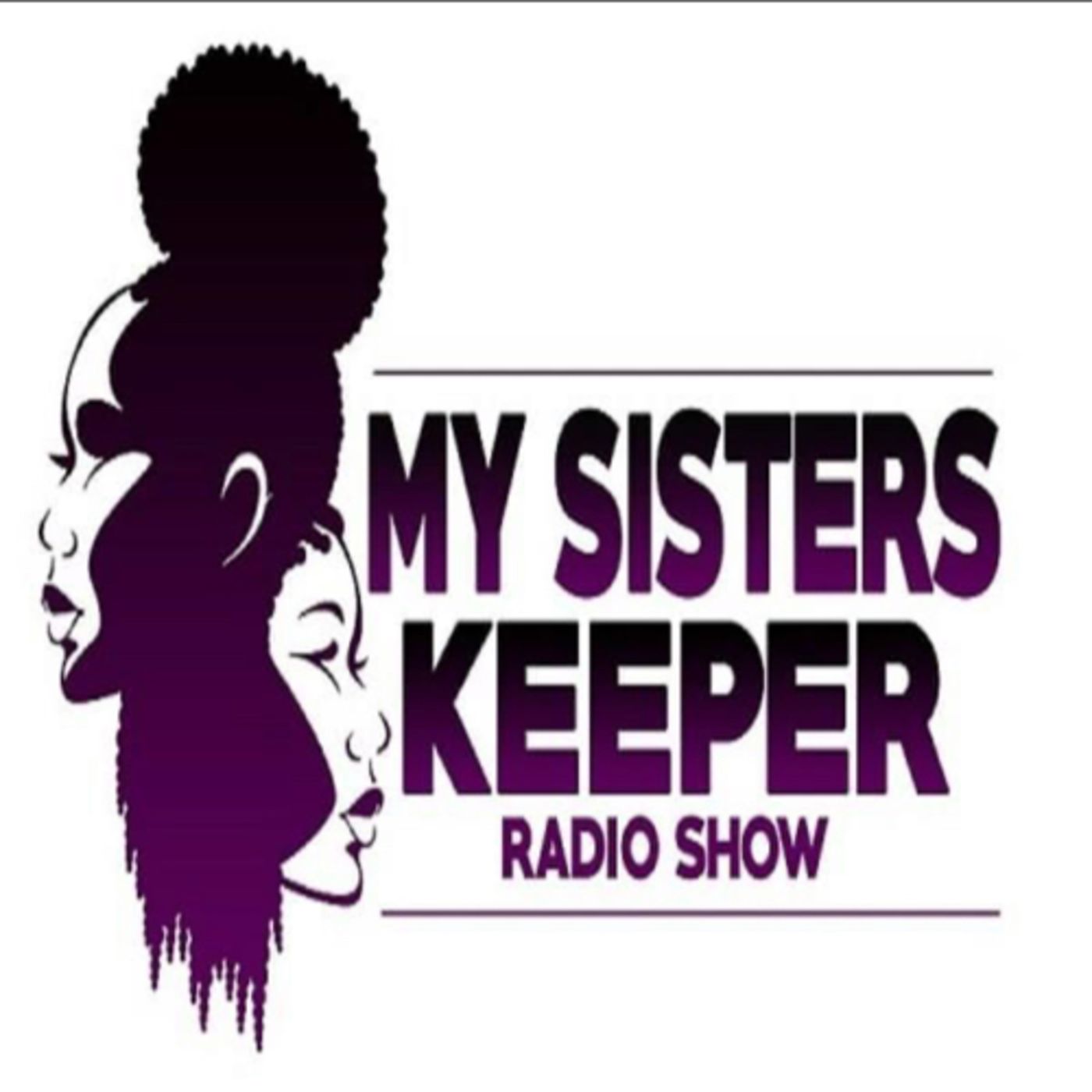 My Sisters Keeper Radio Show & Podcast: :90 day Sisterhood Challenge, Part 2 The You That Awaits!" episode artwork