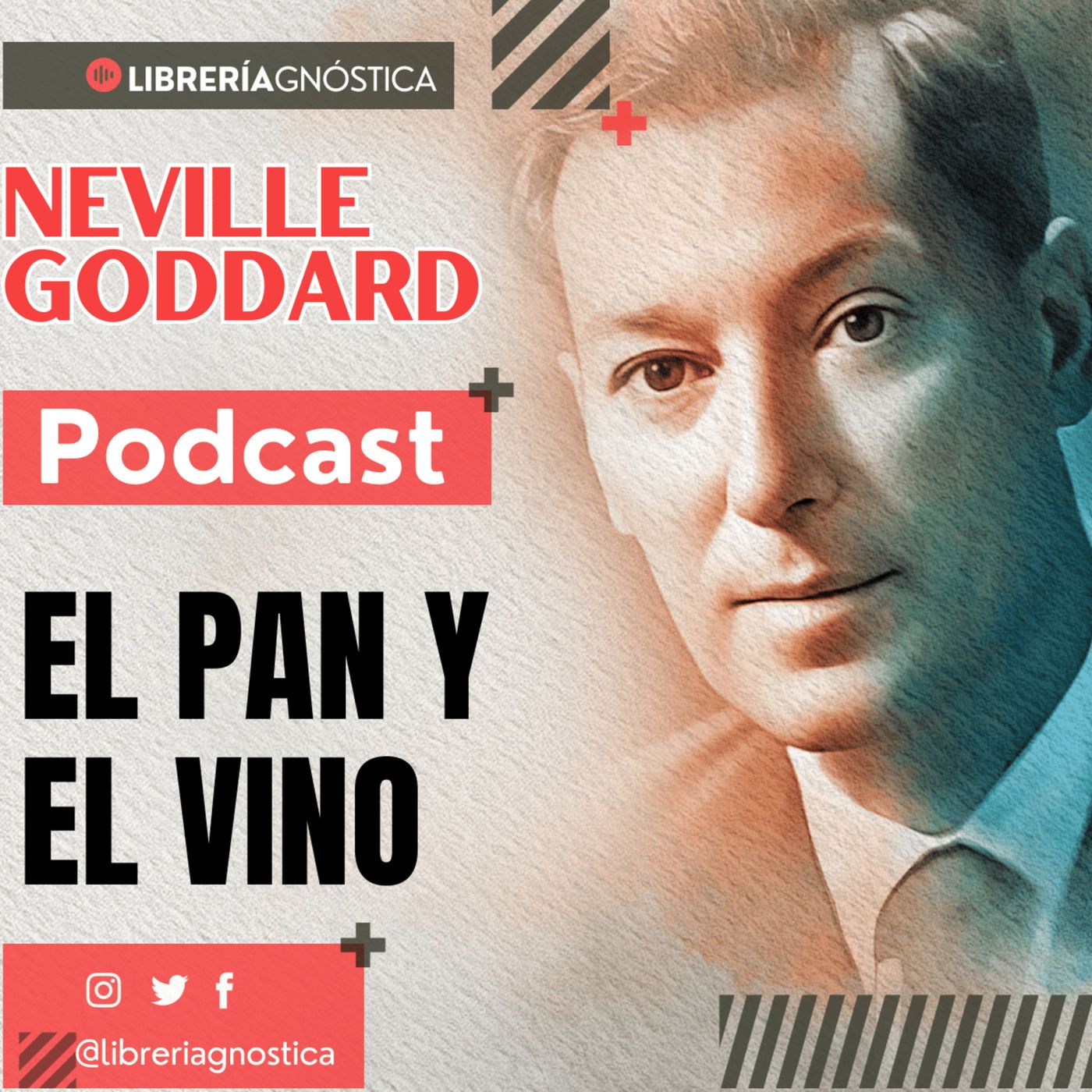 💥 NEVILLE GODDARD ❯ EL PAN Y EL VINO 📚Audio Completo 🧲 ¡Manifiesta Tu Realidad Ahora! episode artwork