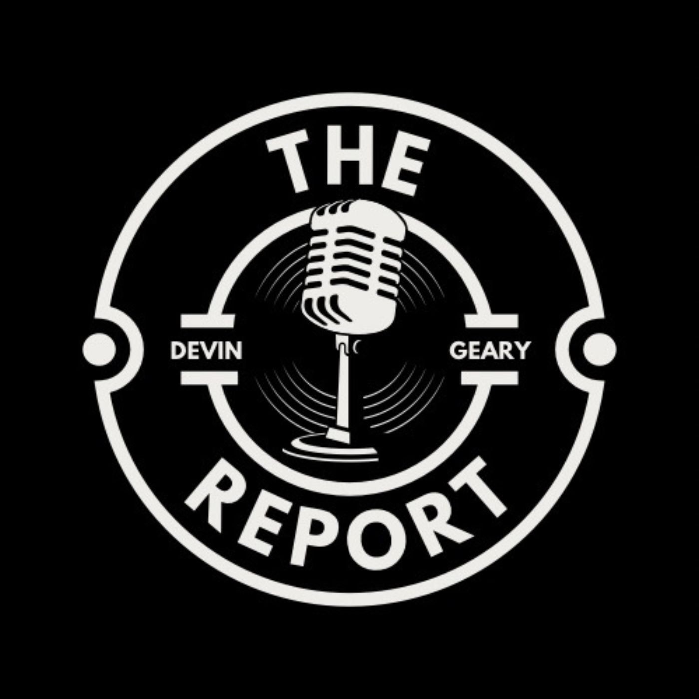 The Devin Geary Report