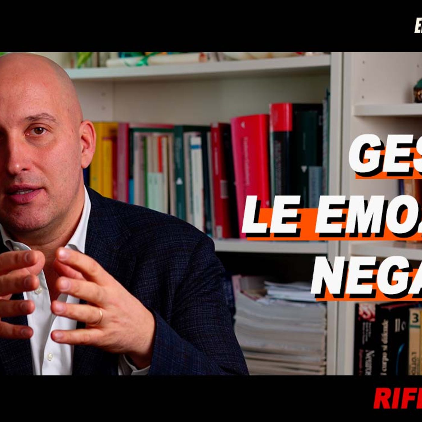 Gestire le emozioni negative