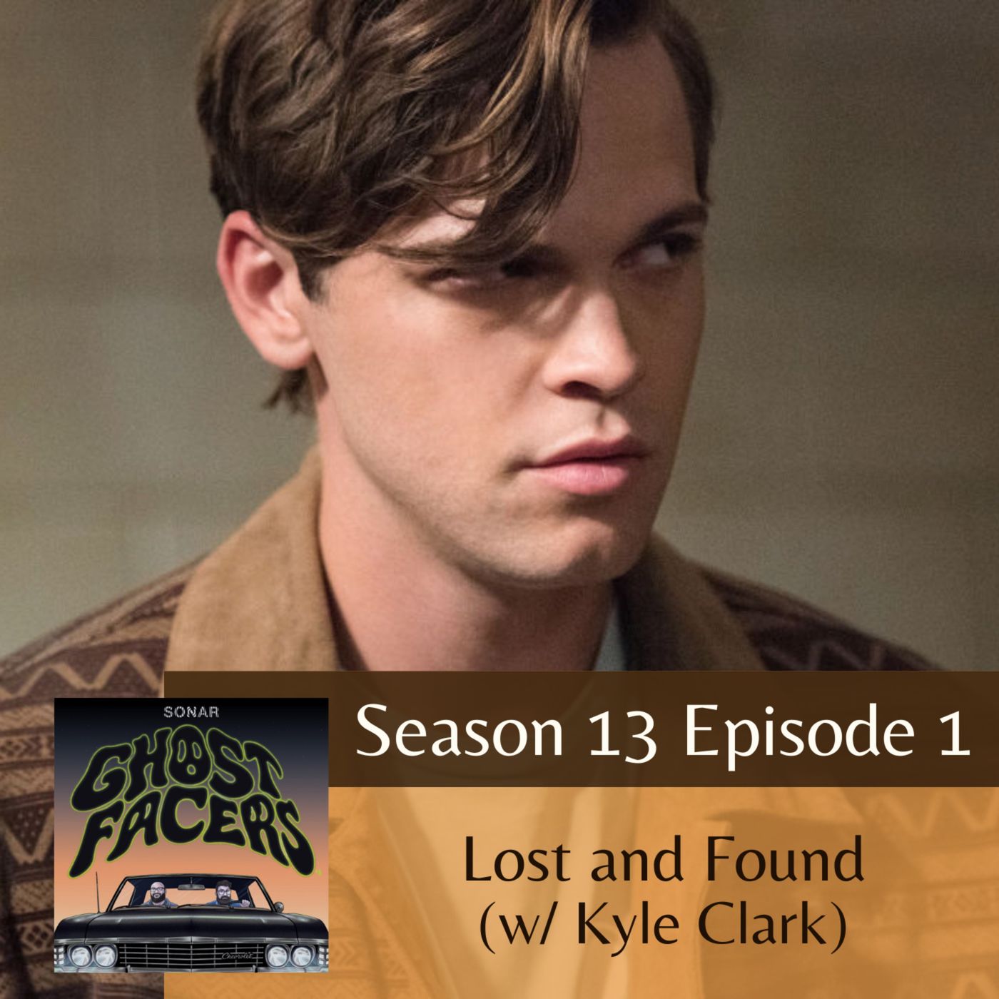 13.01: Lost and Found (w/ Kyle Clark) episode artwork