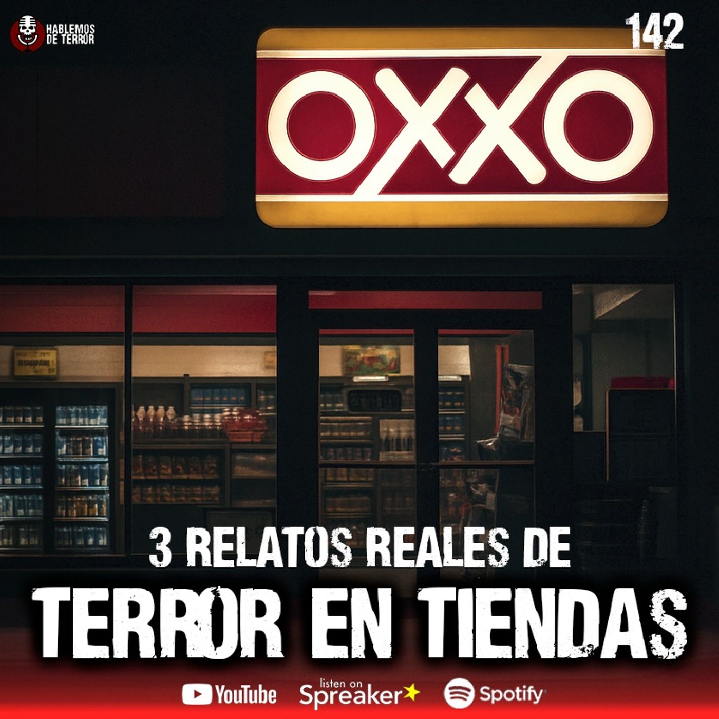 Terror en tiendas de México: 3 historias reales que te helarán la sangre EP.142
