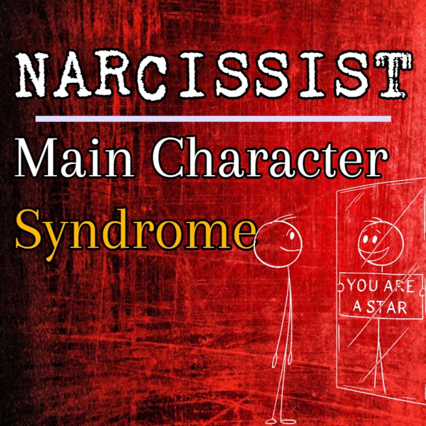 Episode 239: Narcissists & Main Character Syndrome episode artwork