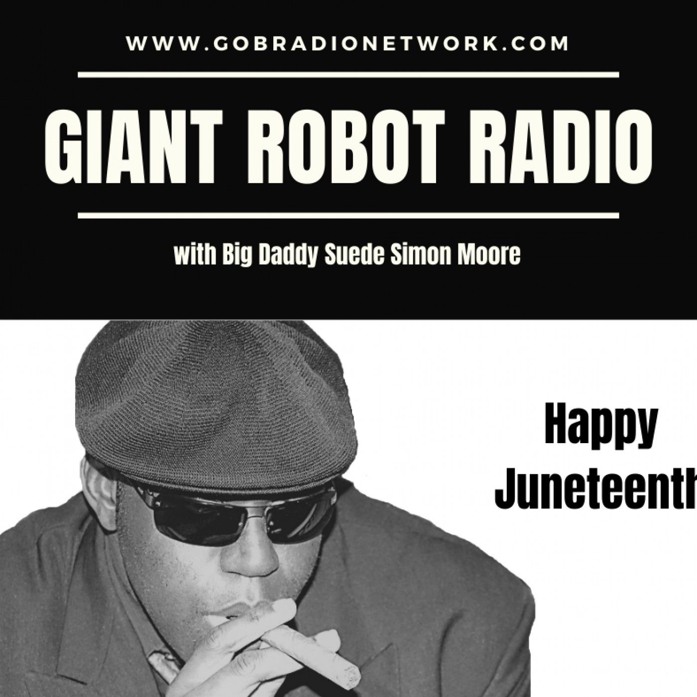 Giant Robot Radio (Happy Juneteenth) episode artwork