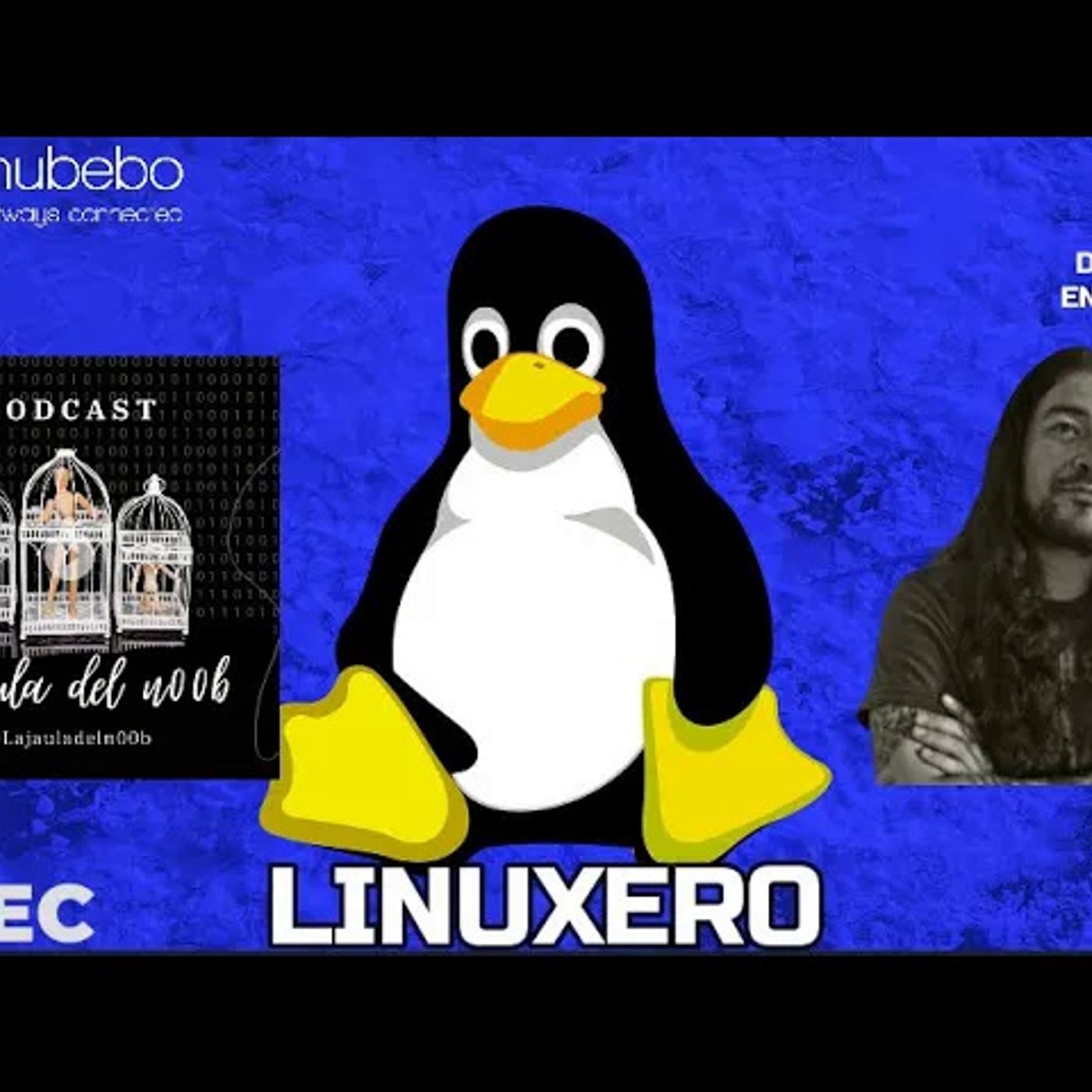 IVAN CHAVERO EN LA JAULA DEL N00B hablando de GNU / linux en su pasado, presente y futuro. episode artwork