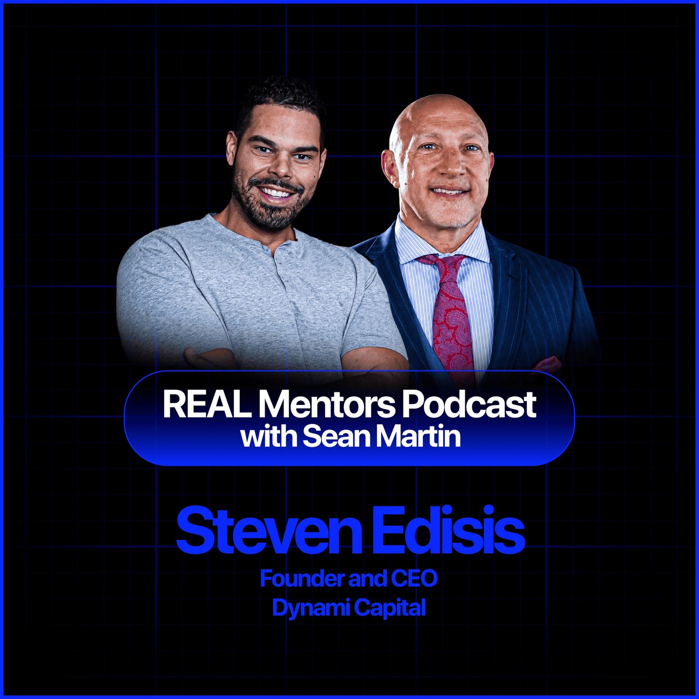 Over $1 Billion to the Businesses Banks Won’t Touch | Steven Edisis on REAL Mentors Podcast Ep 104