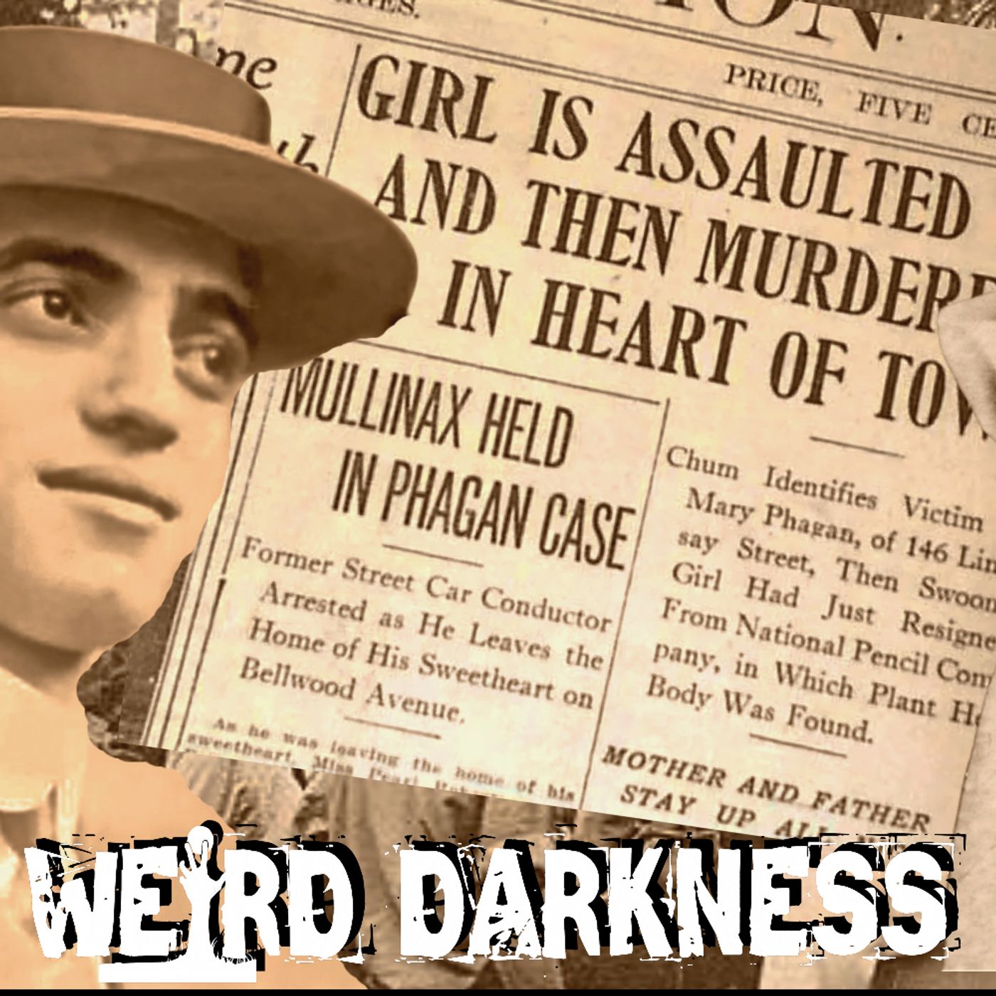 cover of episode “THE LYNCHING OF LEO FRANK” and More Gruesome, Horrifying True Stories! #WeirdDarkness #Darkives