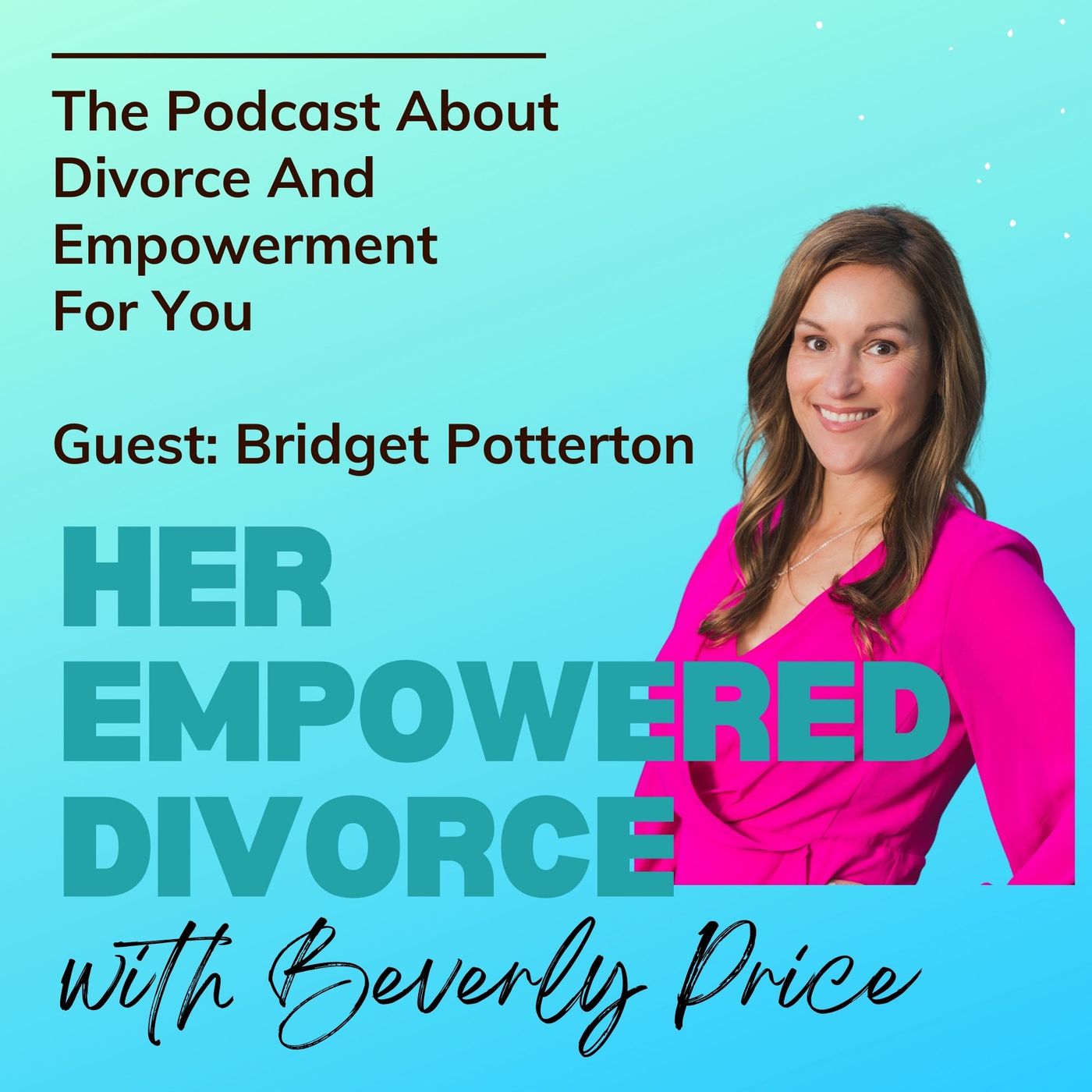 Her Empowered Divorce