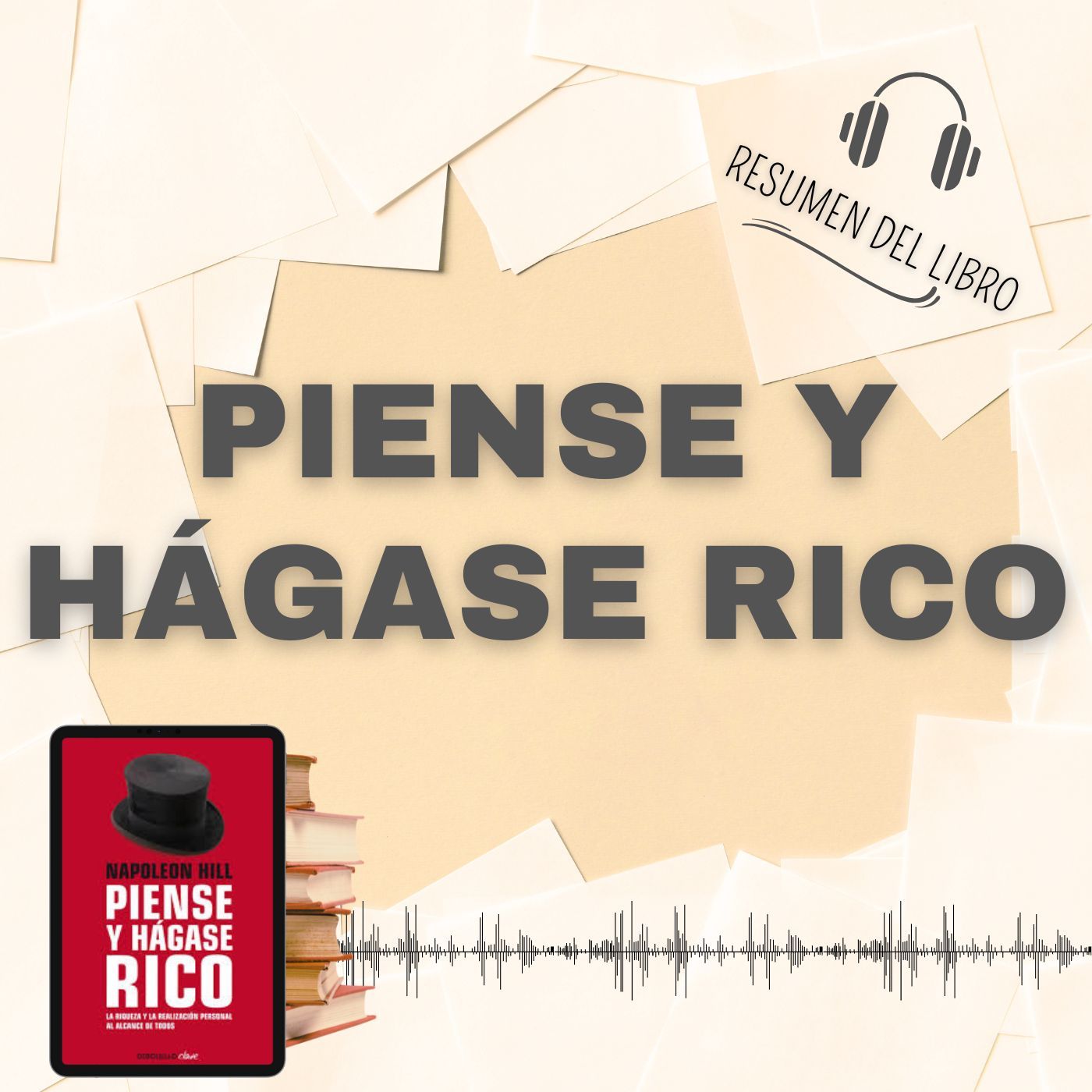 Los Secretos del Libro 'PIENSE Y HÁGASE RICO' 📗 Resumen del Libro - Ideas Clave de Steve Anderson (Baja tu PDF📥)