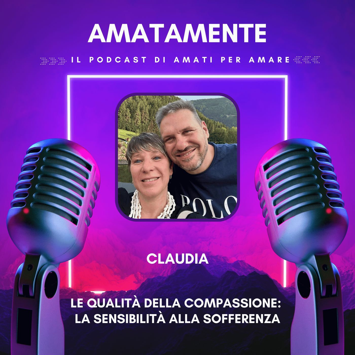 AmataMente il podcast di Amati per Amare