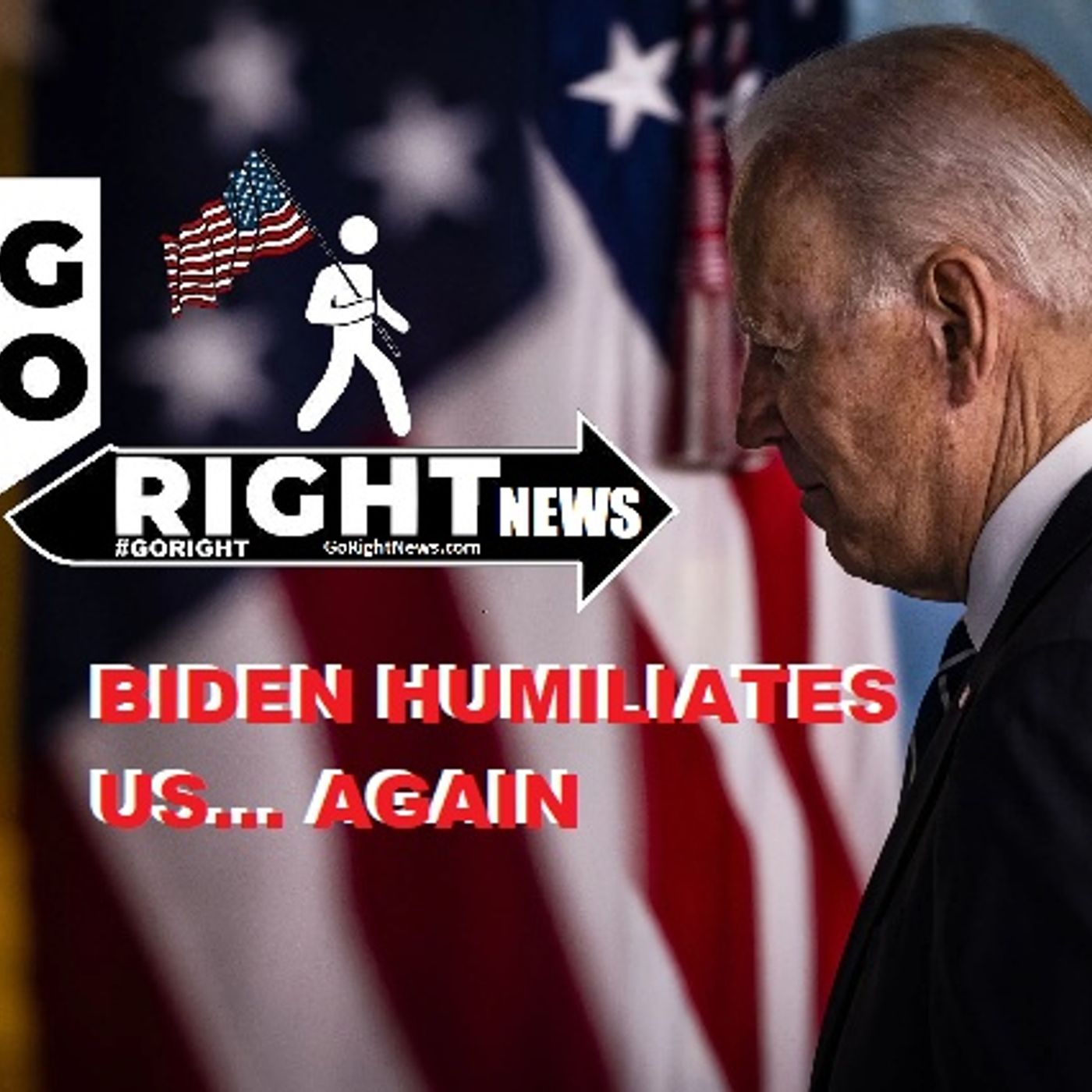 BIDEN HUMILIATES US... AGAIN