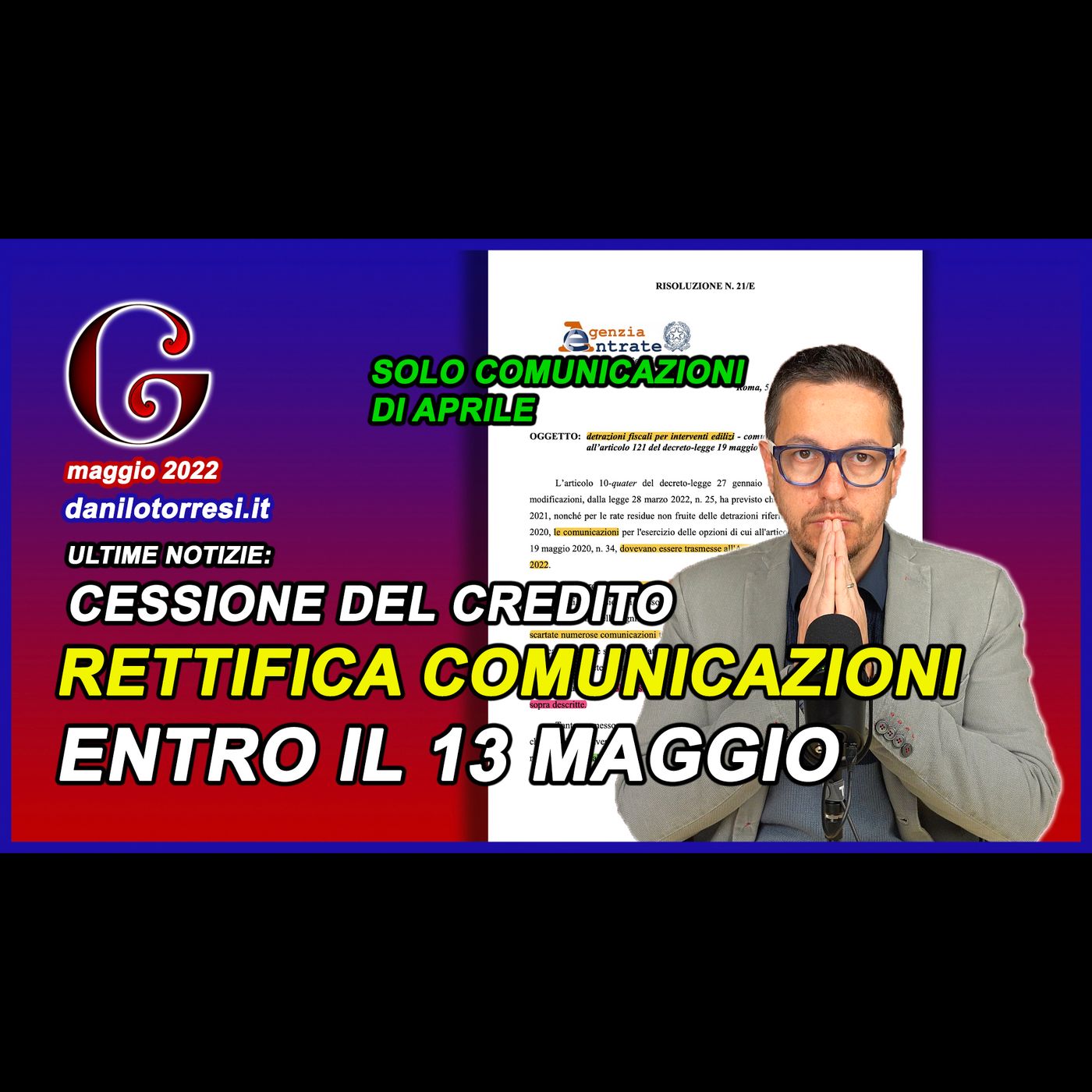 SUPERBONUS 110 ultime notizie - rettifica comunicazioni cessione del credito entro il 13 maggio episode artwork