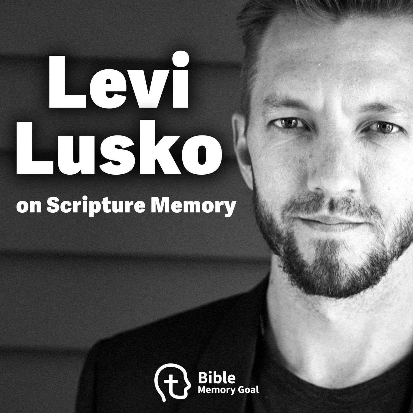 Pastor Levi Lusko on Why it Matters to Memorize the Bible