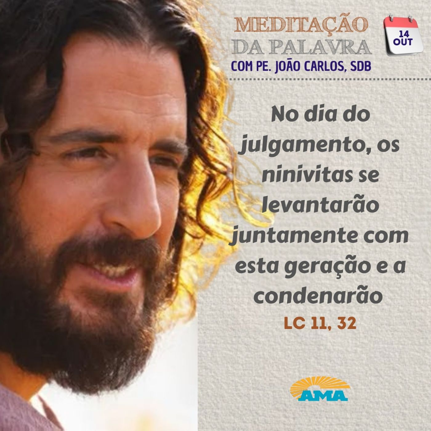 14 de Outubro - Meditação da Palavra do Senhor