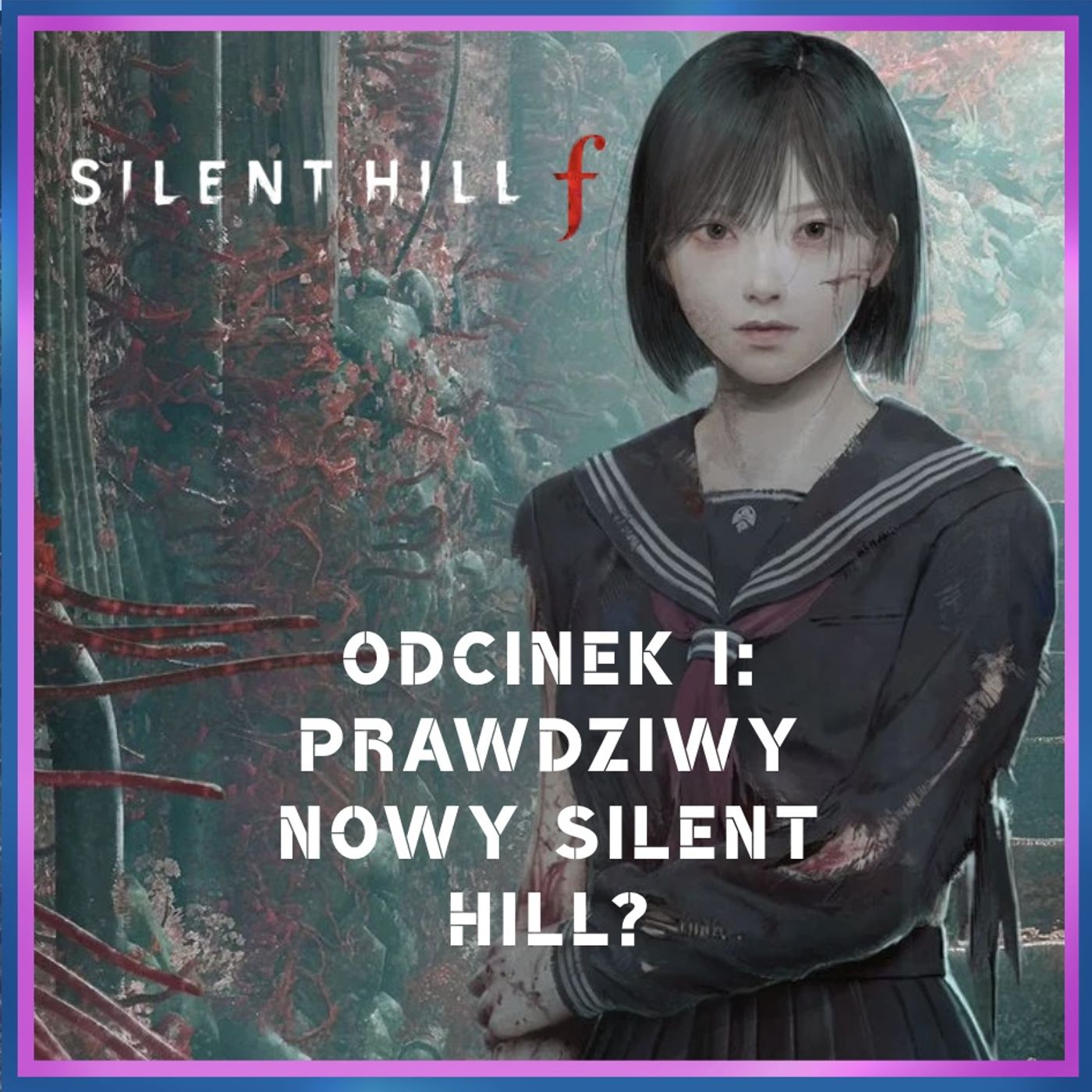 231. Silent Hill f (2025) – odcinek I: Prawdziwy nowy Silent Hill?